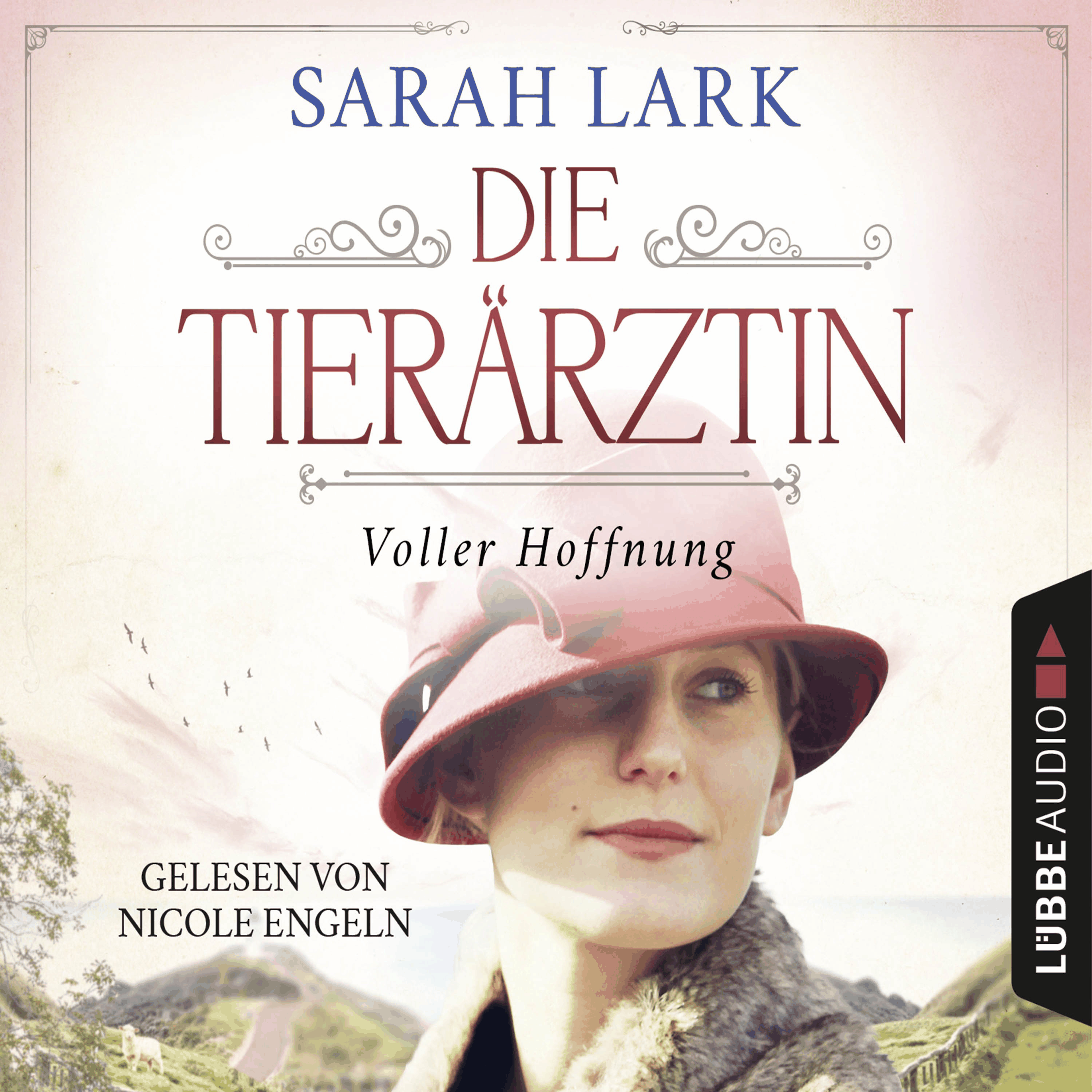 Die Tierärztin - Voller Hoffnung - Tierärztin-Saga, Teil 2