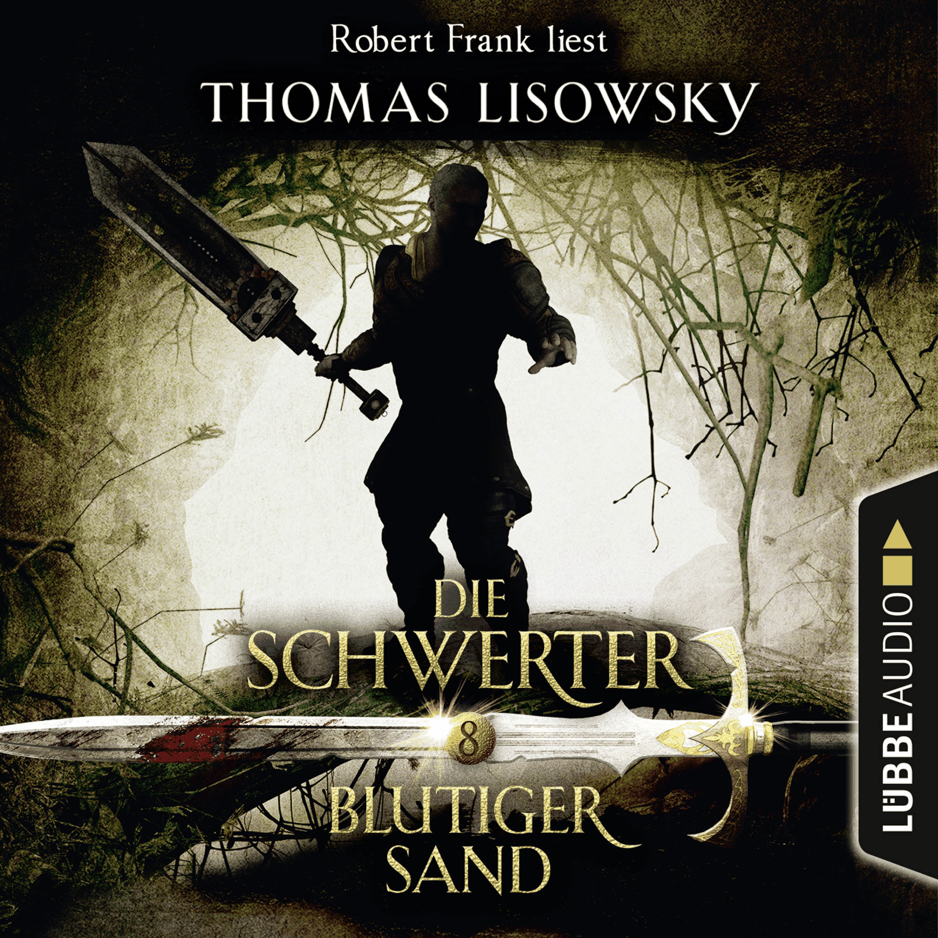 Blutiger Sand - Die Schwerter - Die High-Fantasy-Reihe 8