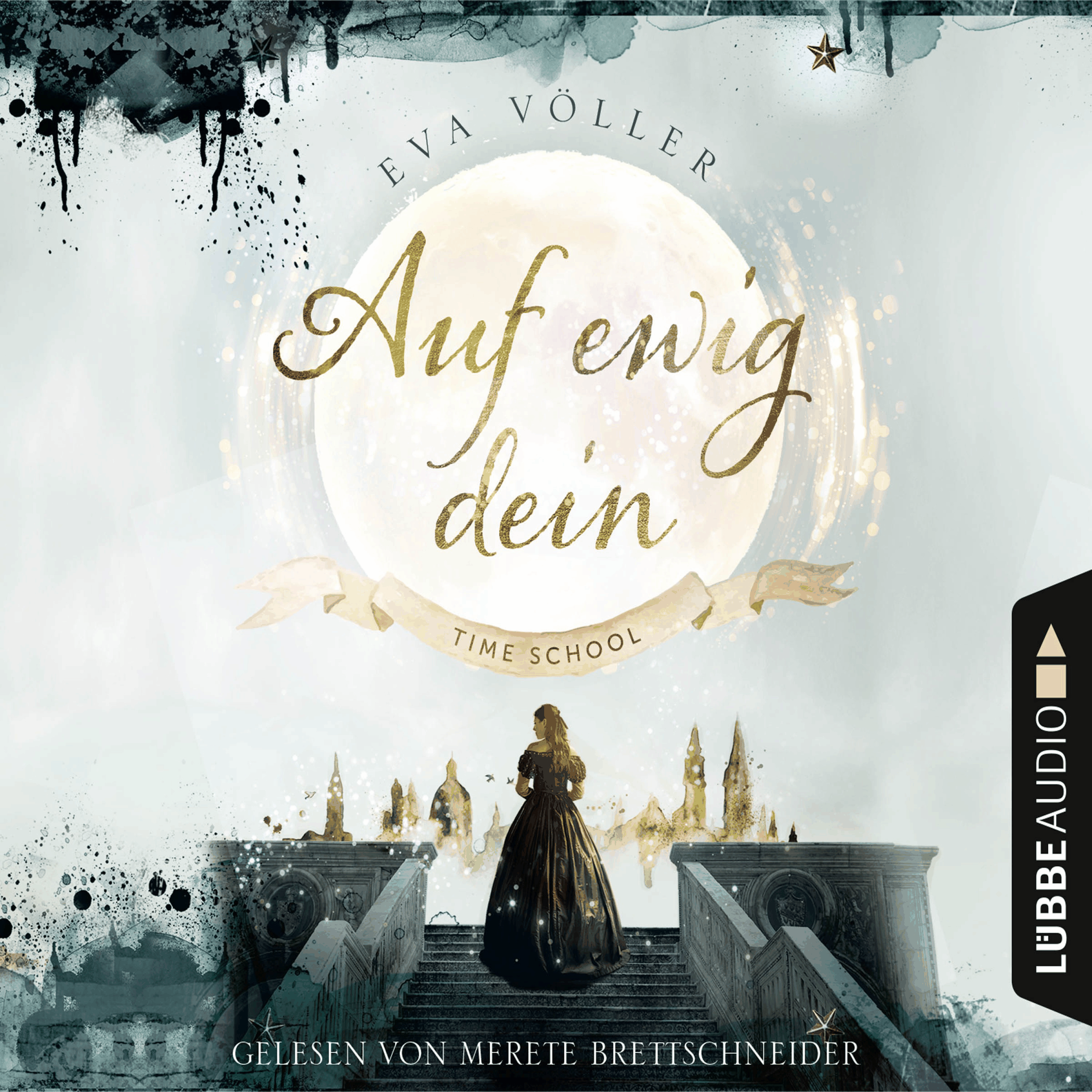 Auf ewig dein - Time School, Band 1