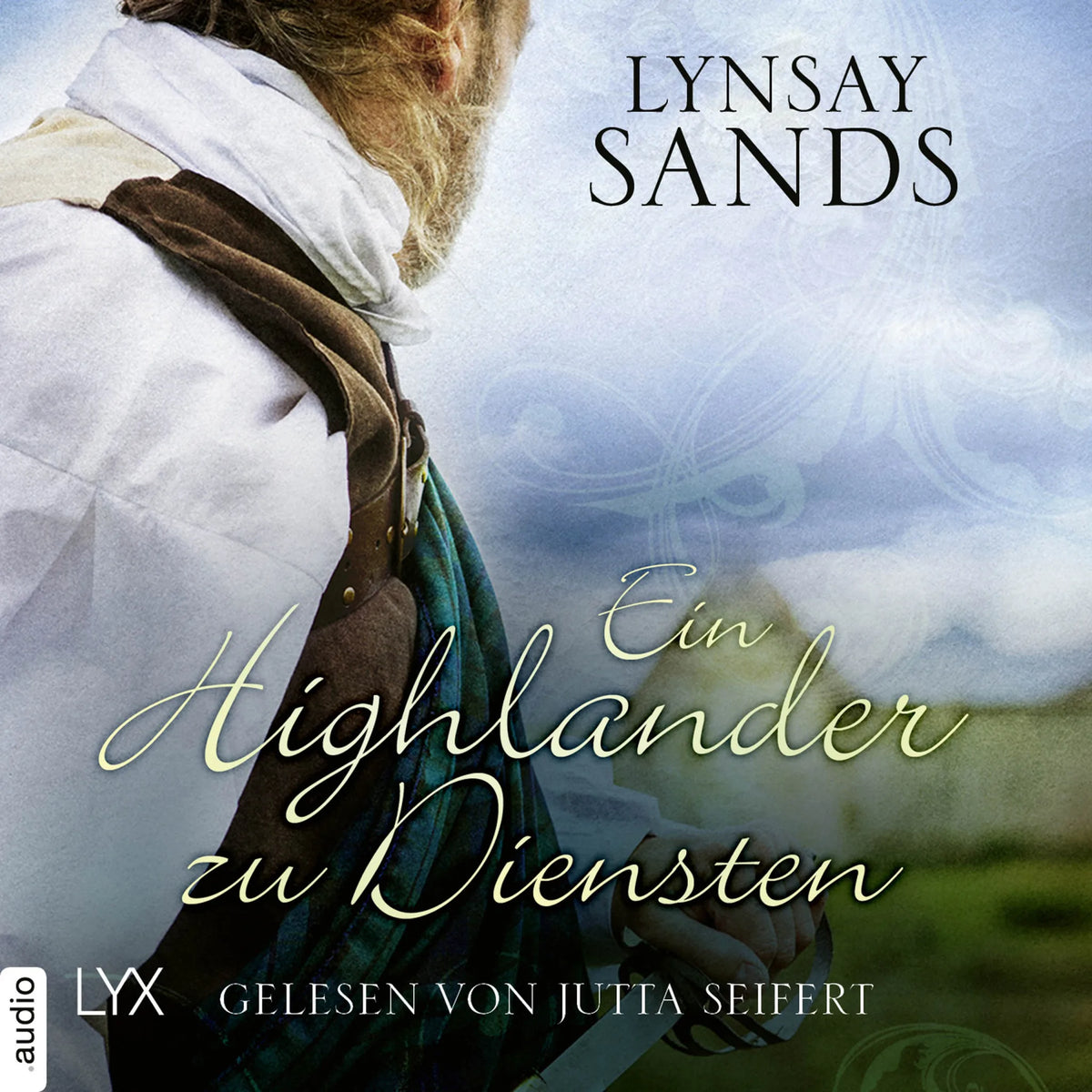 Ein Highlander zu Diensten - Highlander, Teil 5
