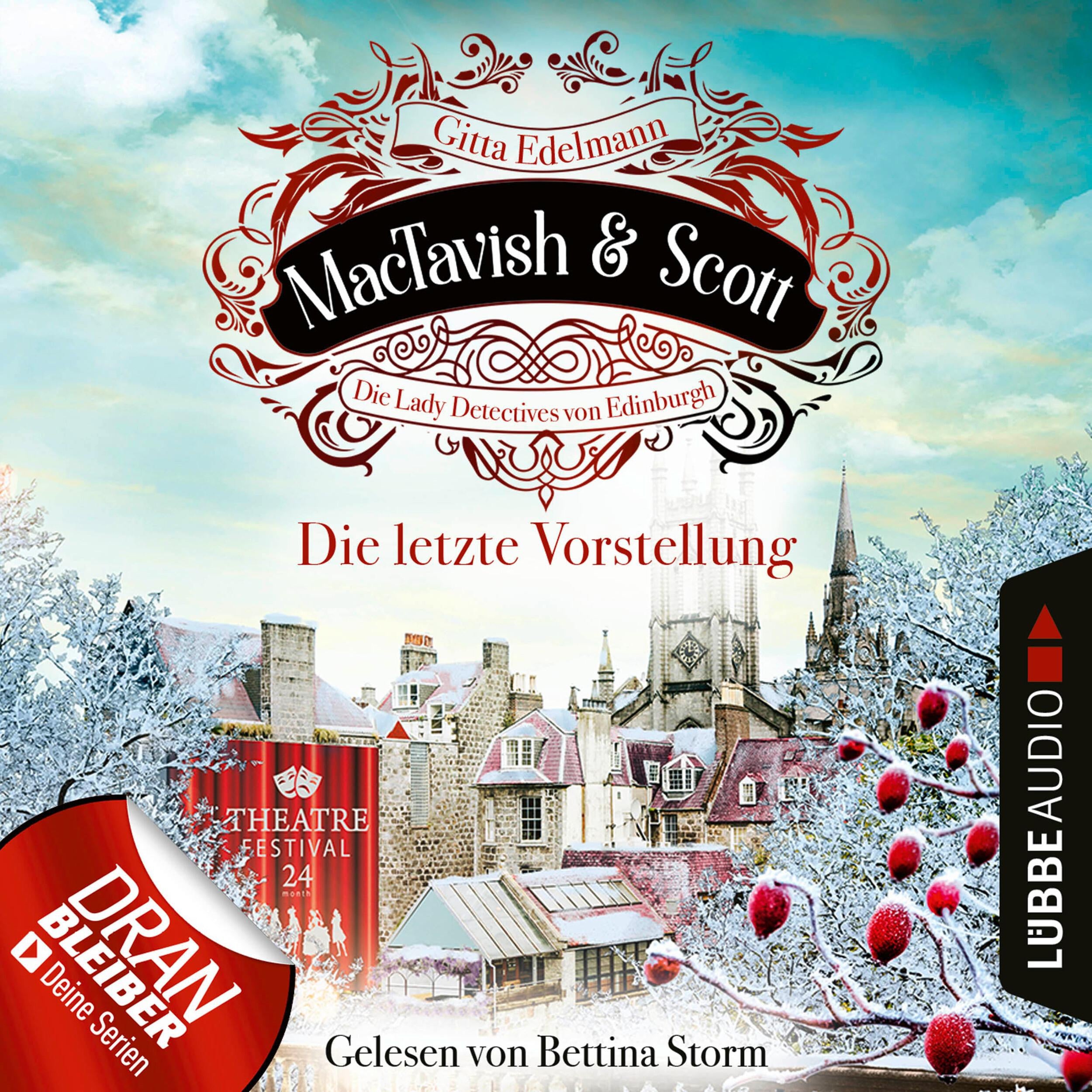 Die letzte Vorstellung - MacTavish & Scott - Die Lady Detectives von Edinburgh, Folge 9 (Ungekürzt)