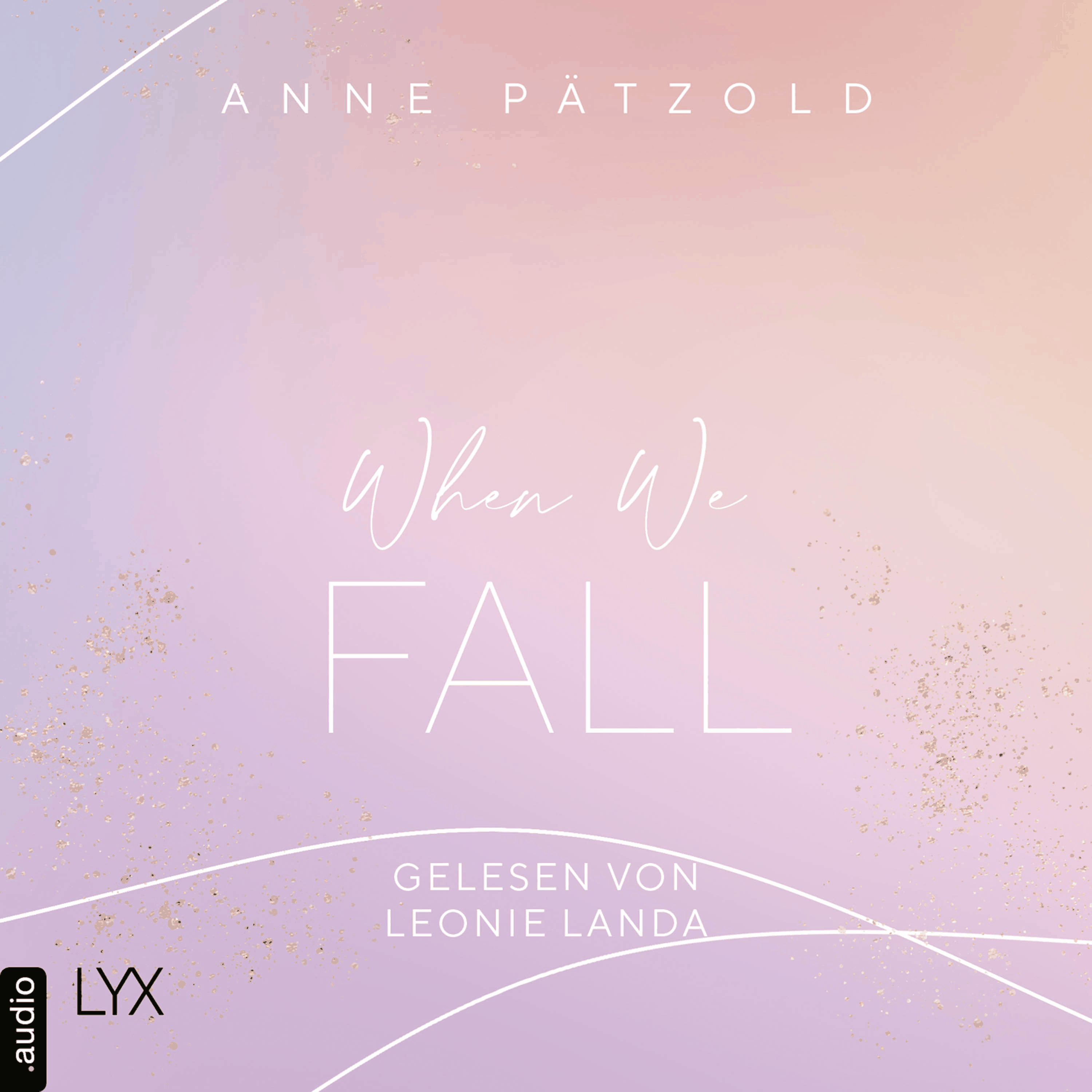 When We Fall - LOVE NXT, Band 2