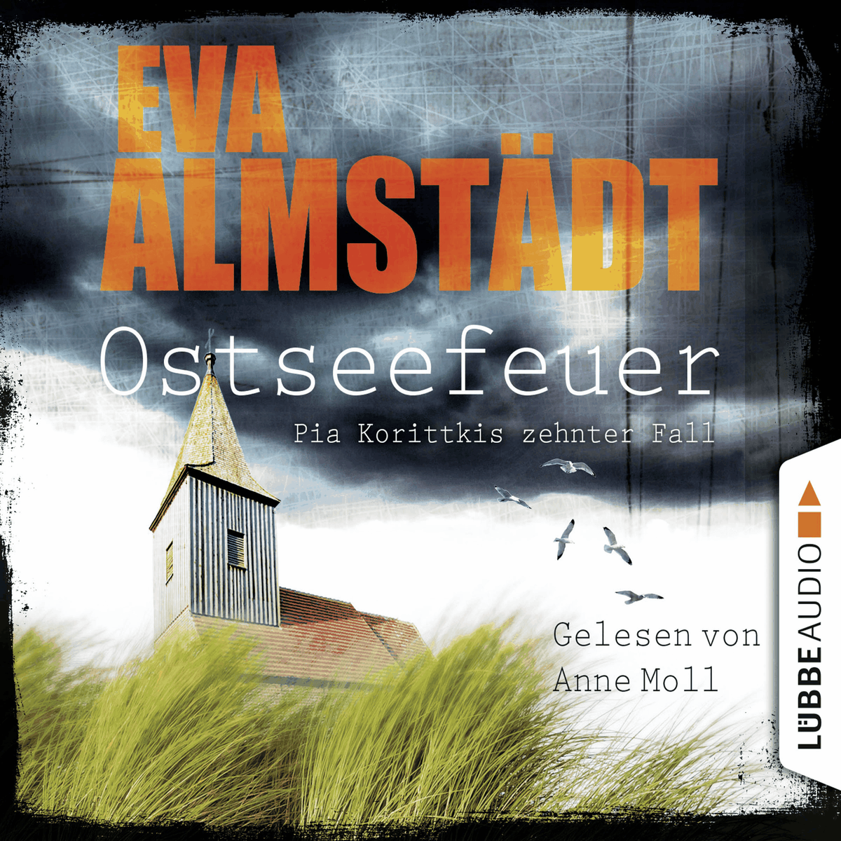 Ostseefeuer - Pia Korittkis zehnter Fall - Kommissarin Pia Korittki 10