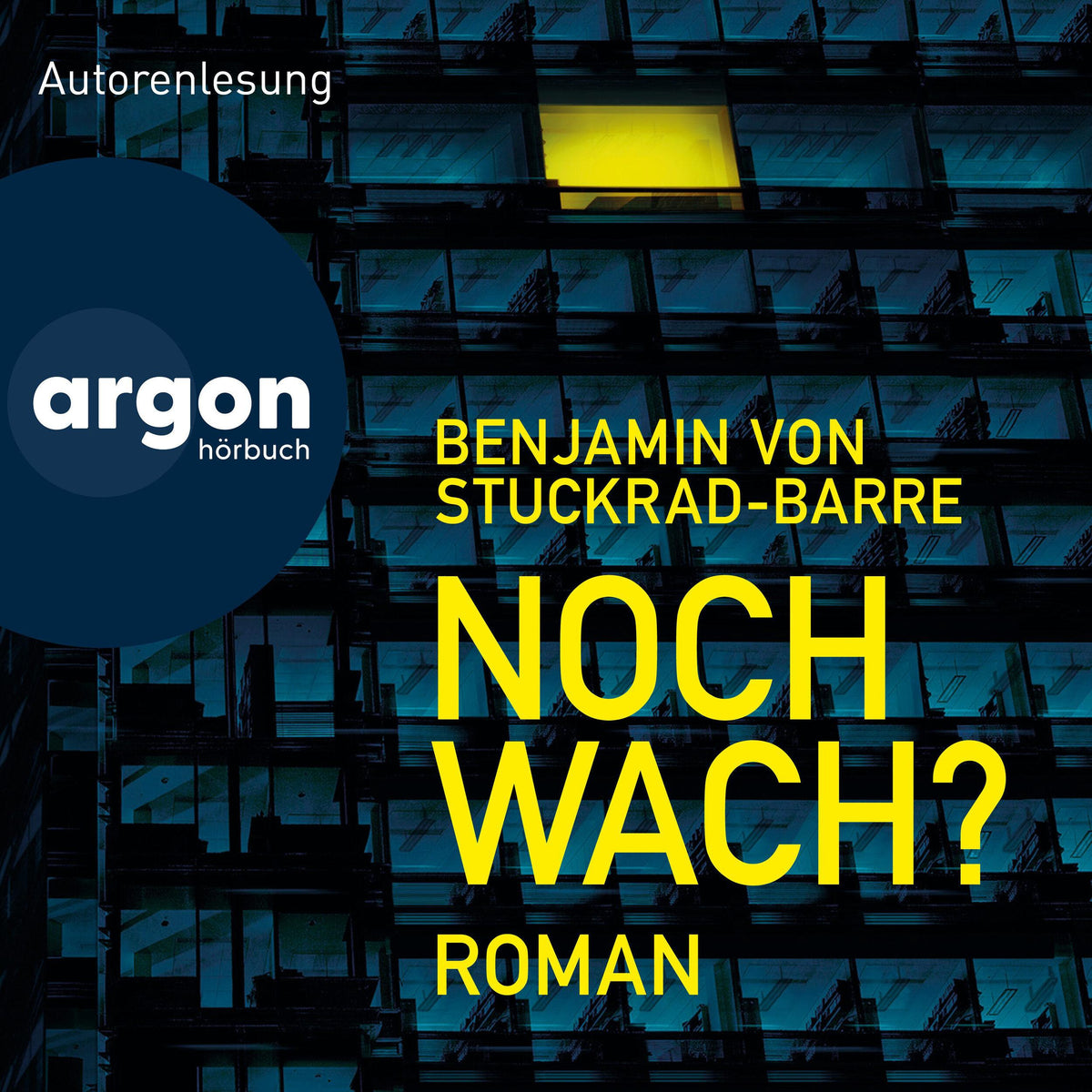 Noch wach? - Roman (Ungekürzte Lesung)