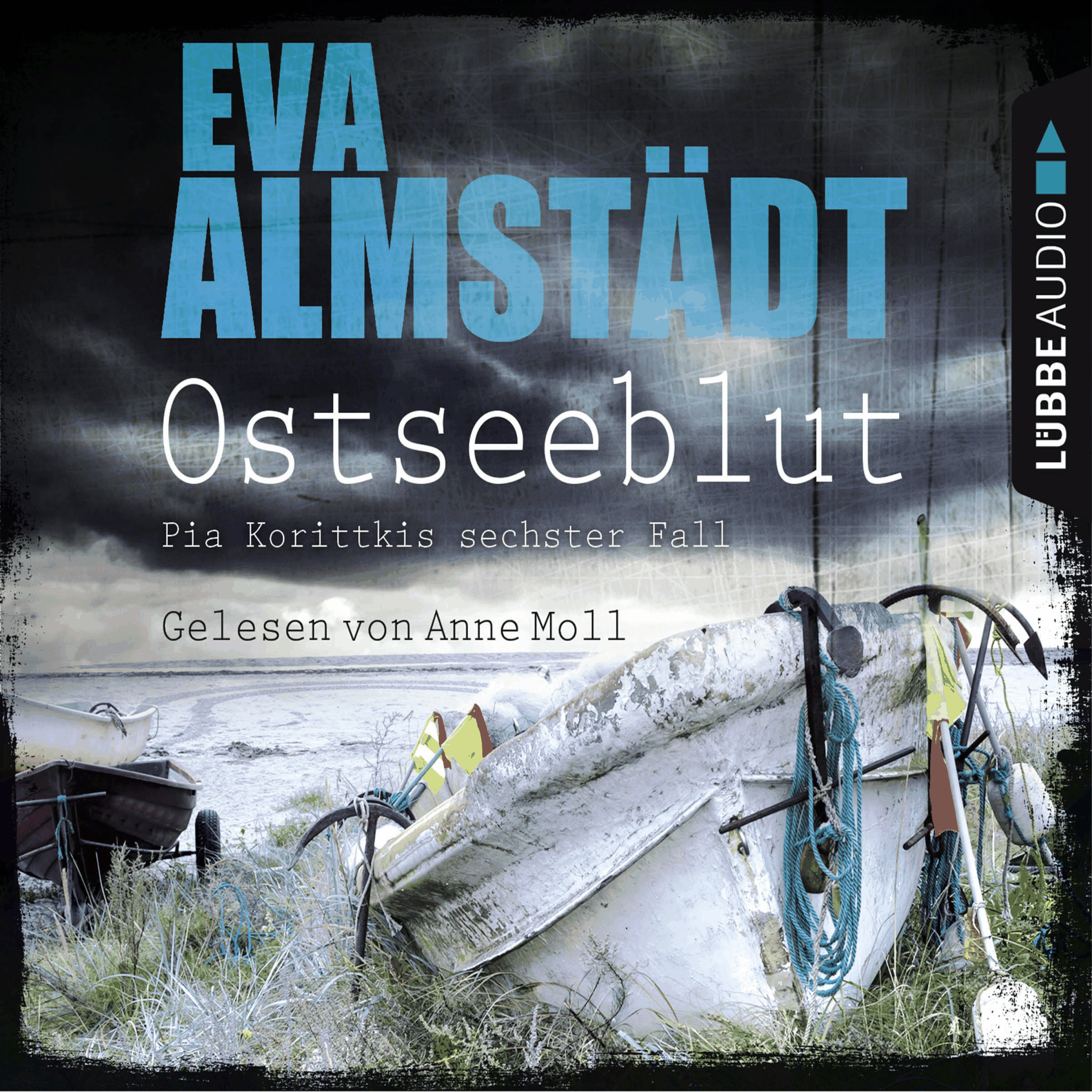 Ostseeblut - Pia Korittkis sechster Fall - Kommissarin Pia Korittki 6