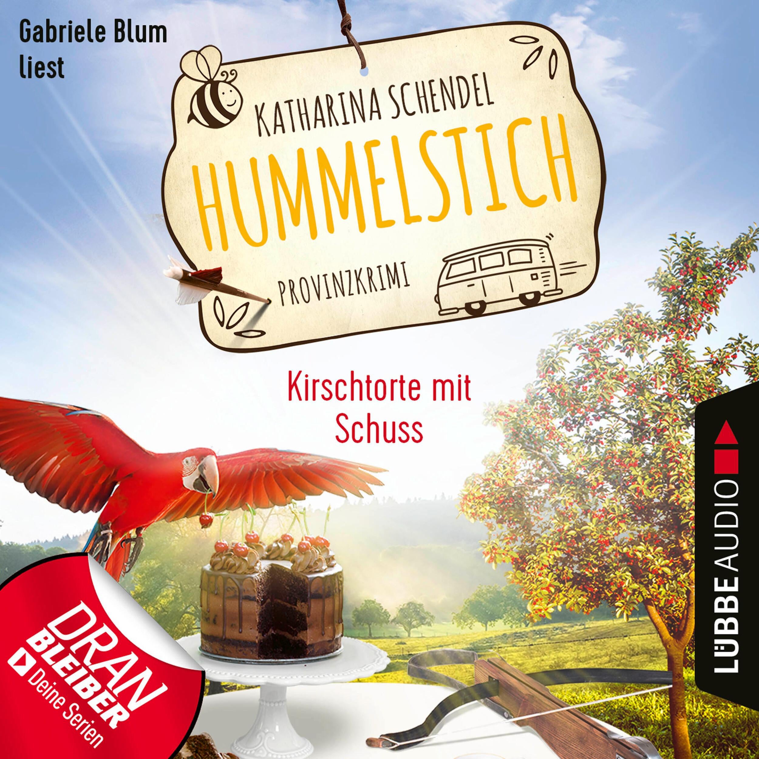 Kirschtorte mit Schuss - Hummelstich - Provinzkrimi, Folge 7 (Ungekürzt)