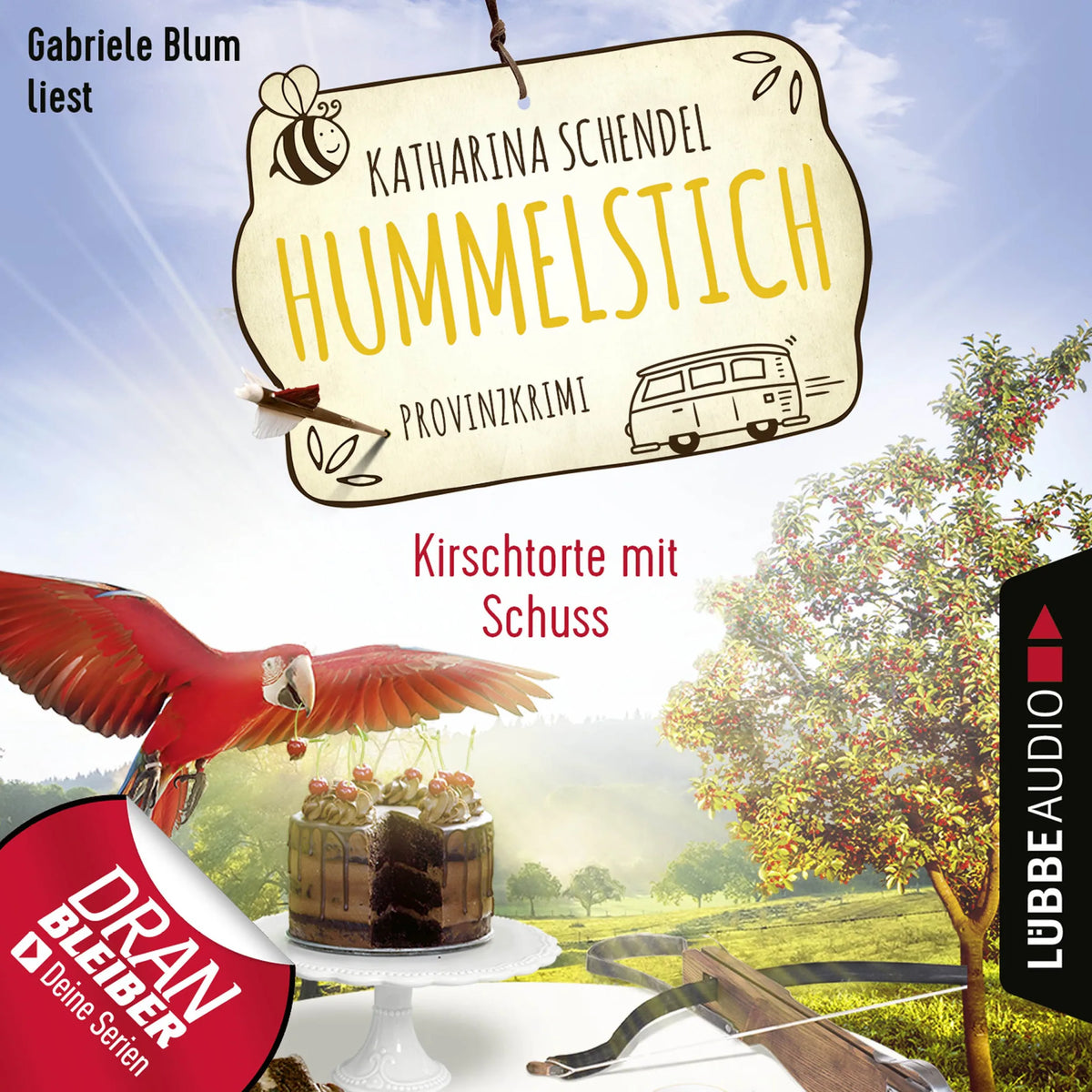 Kirschtorte mit Schuss - Provinzkrimi - Hummelstich, Folge 7