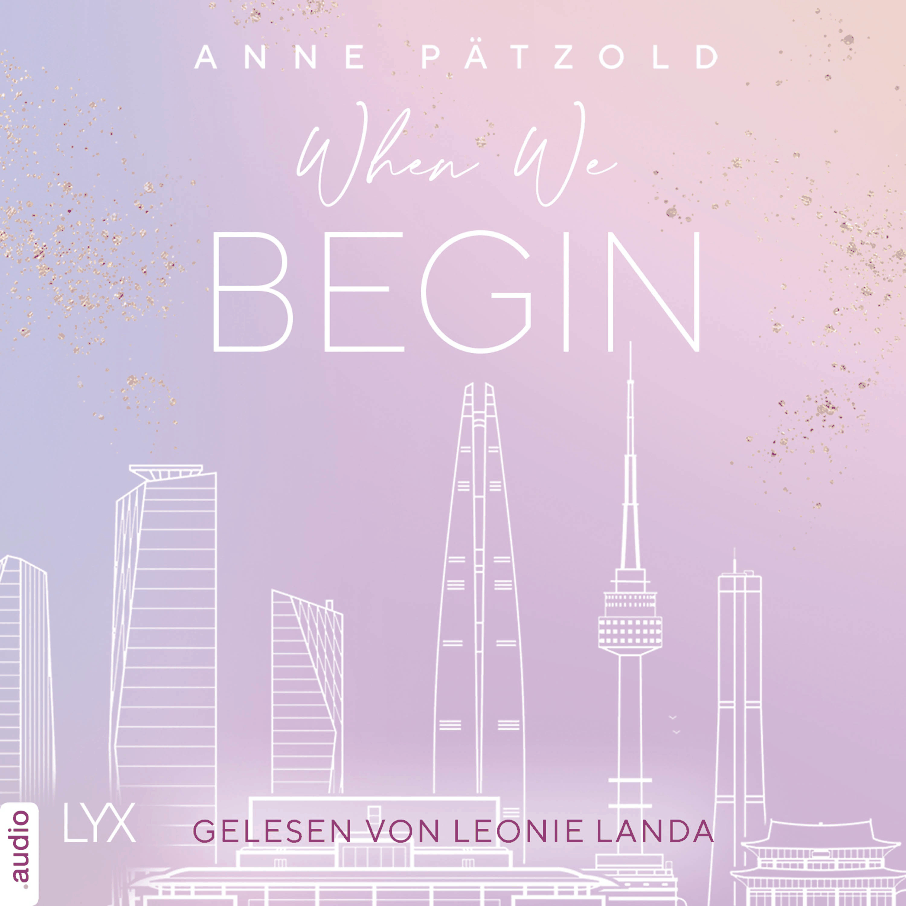 When We Begin - LOVE NXT, Band 3,5