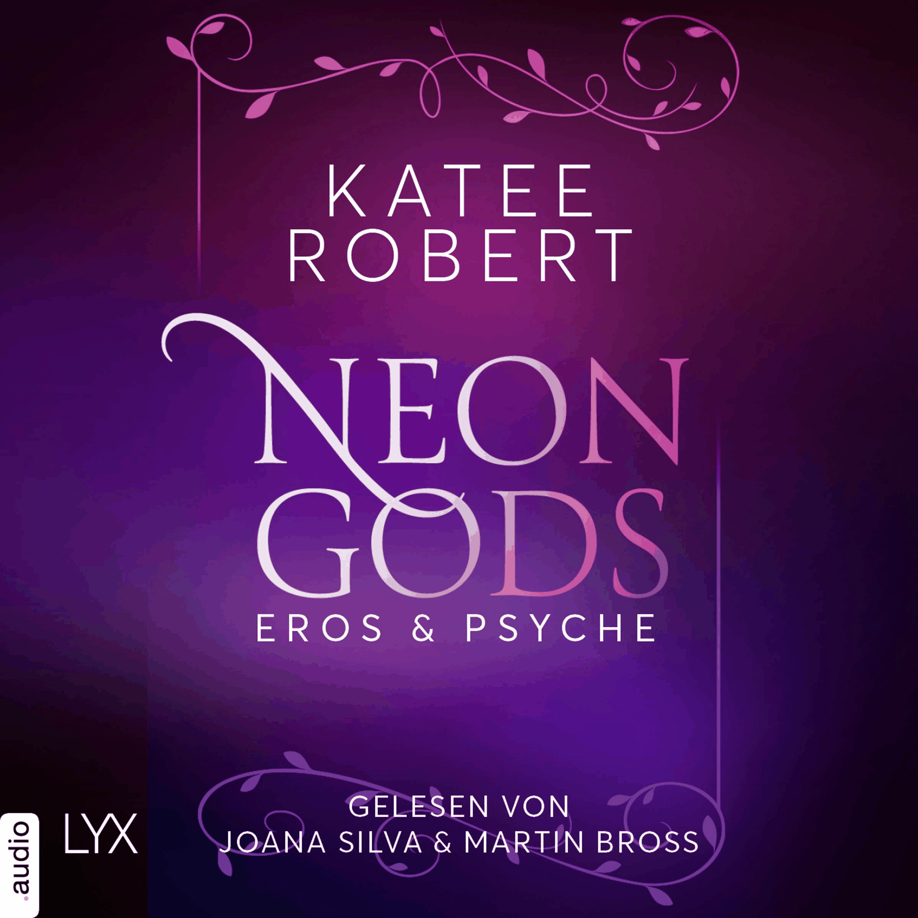 Neon Gods - Eros & Psyche - Dark Olympus, Teil 2