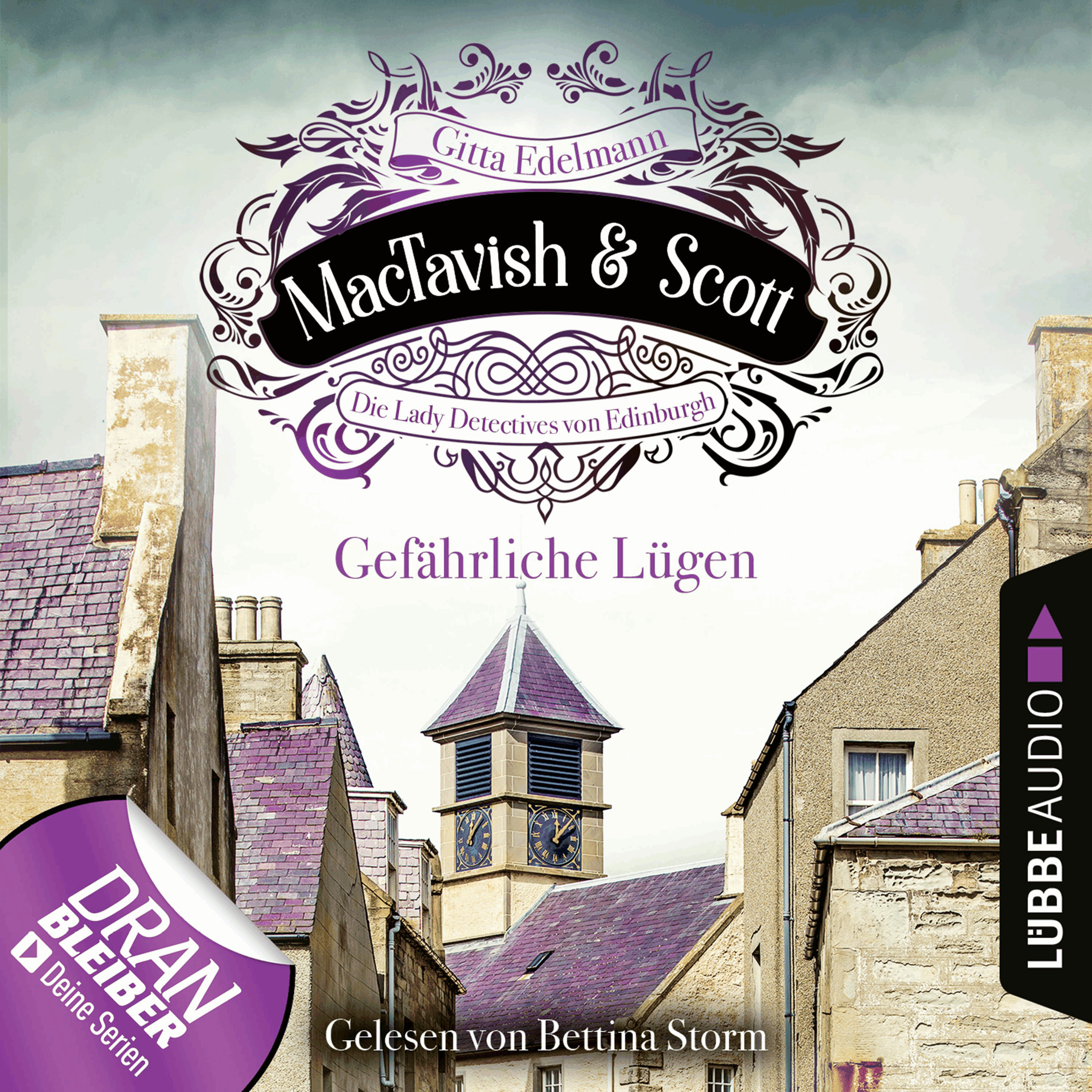 Gefährliche Lügen - MacTavish & Scott - Die Lady Detectives von Edinburgh, Folge 5