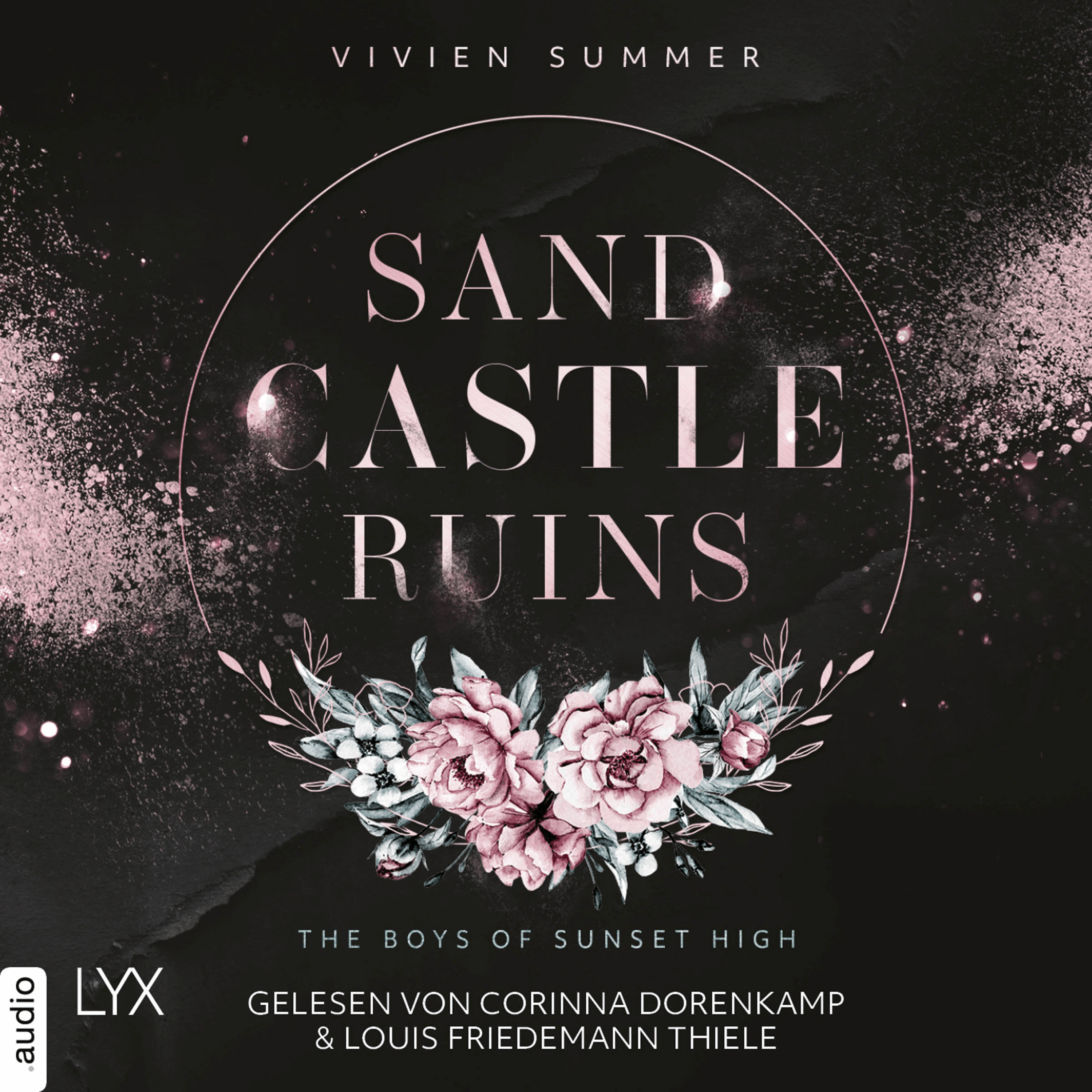 Sand Castle Ruins - The Boys of Sunset High, Teil 1