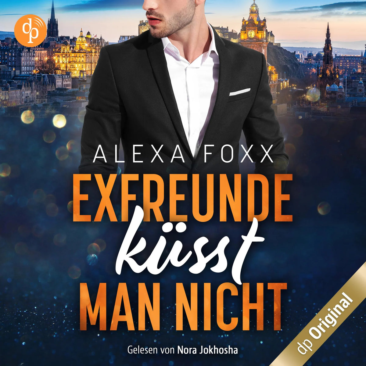 Exfreunde küsst man nicht (Ungekürzt)
