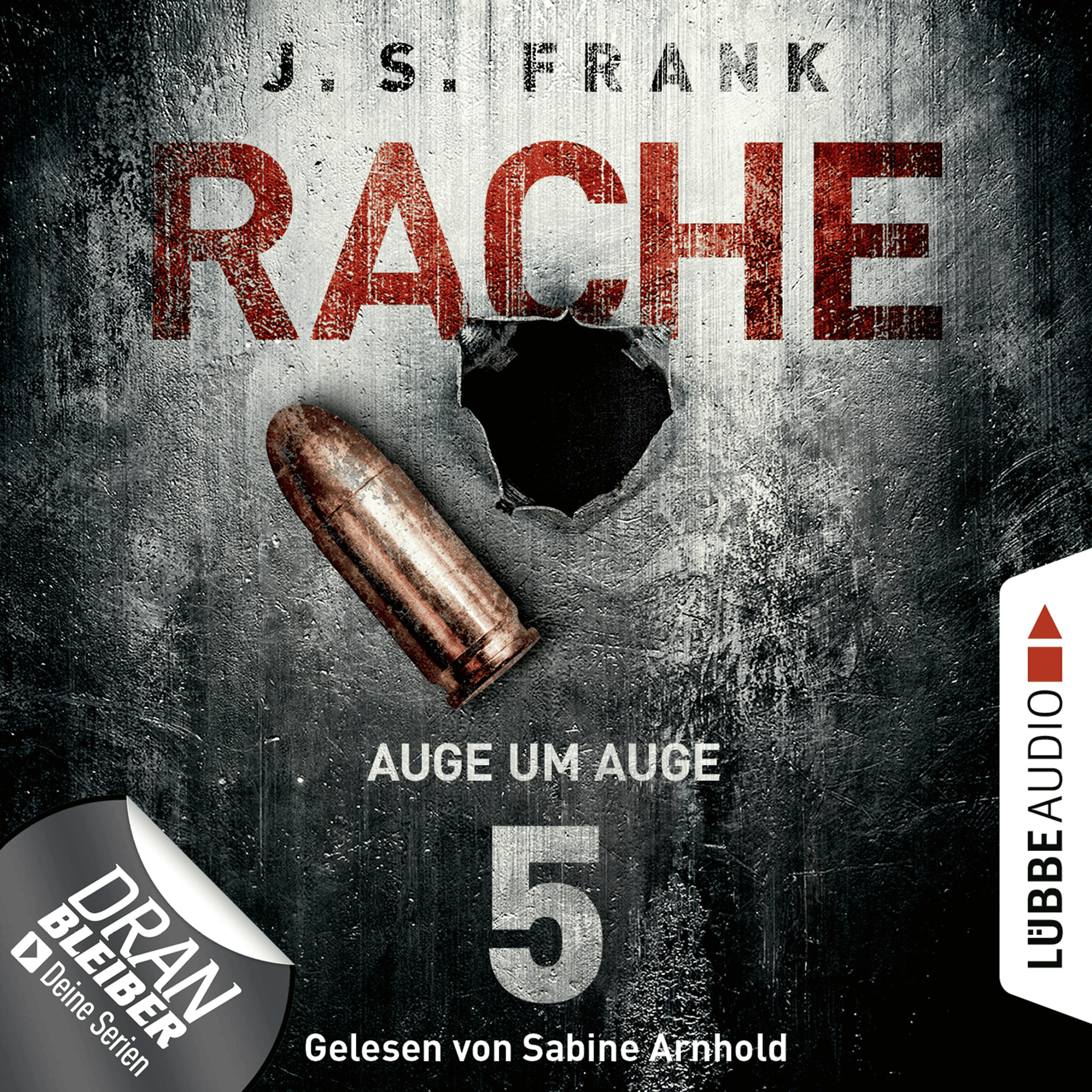 Auge um Auge - RACHE, Folge 5