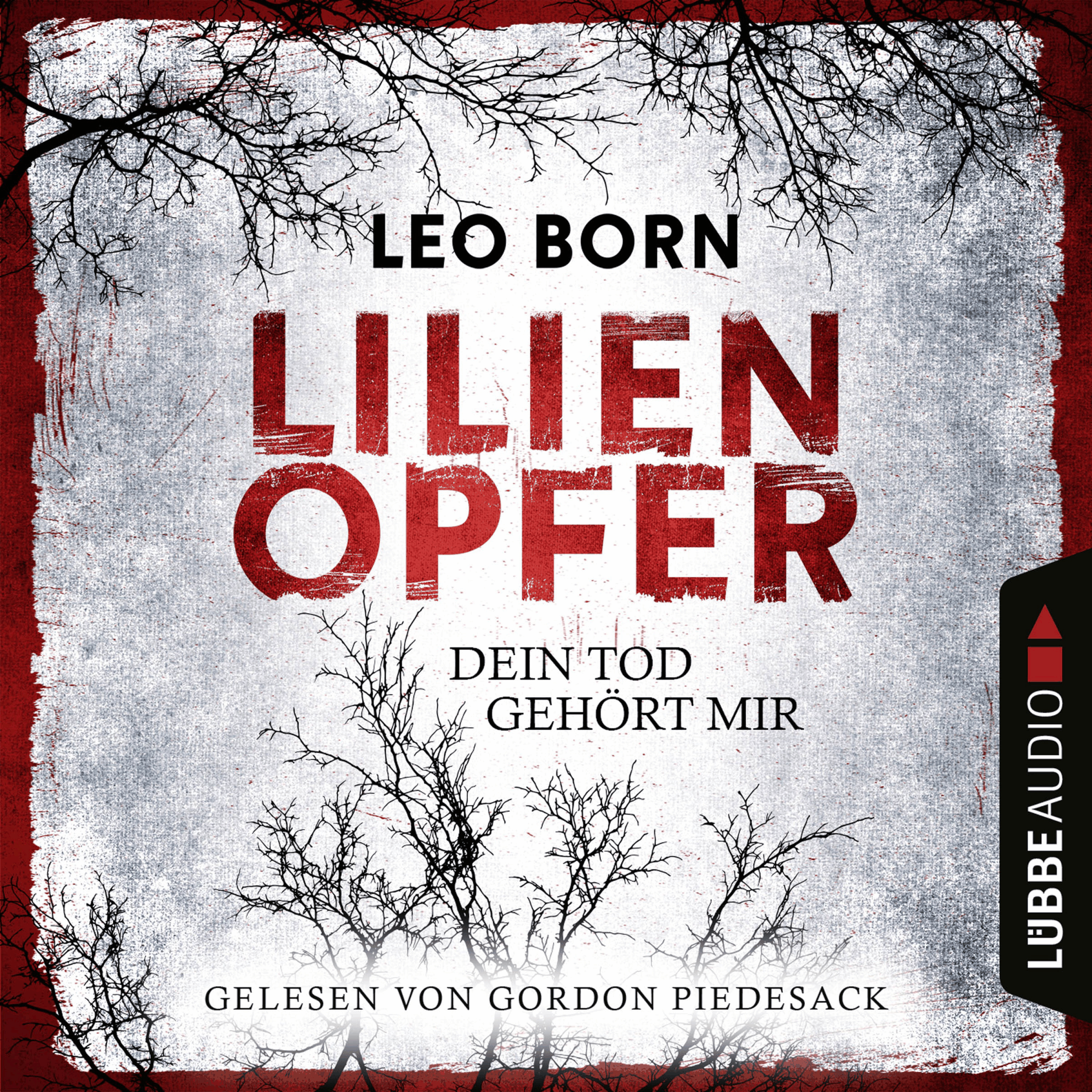 Lilienopfer. Dein Tod gehört mir - Jakob Diehl-Reihe, Teil 1