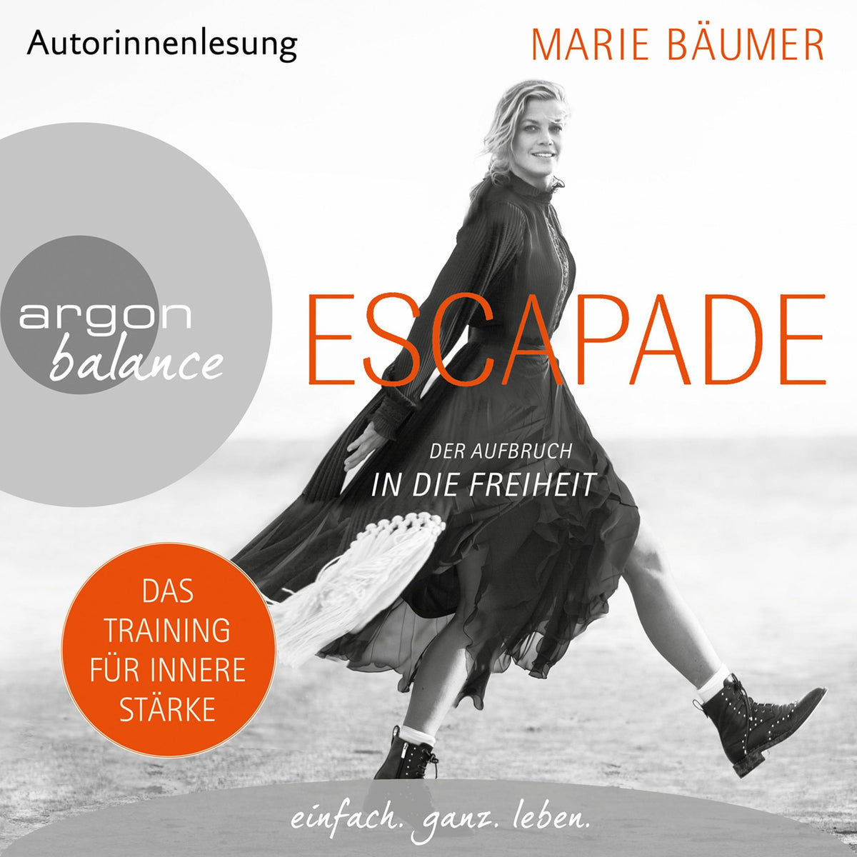 Escapade: Der Aufbruch in die Freiheit (Gekürzte Lesung)