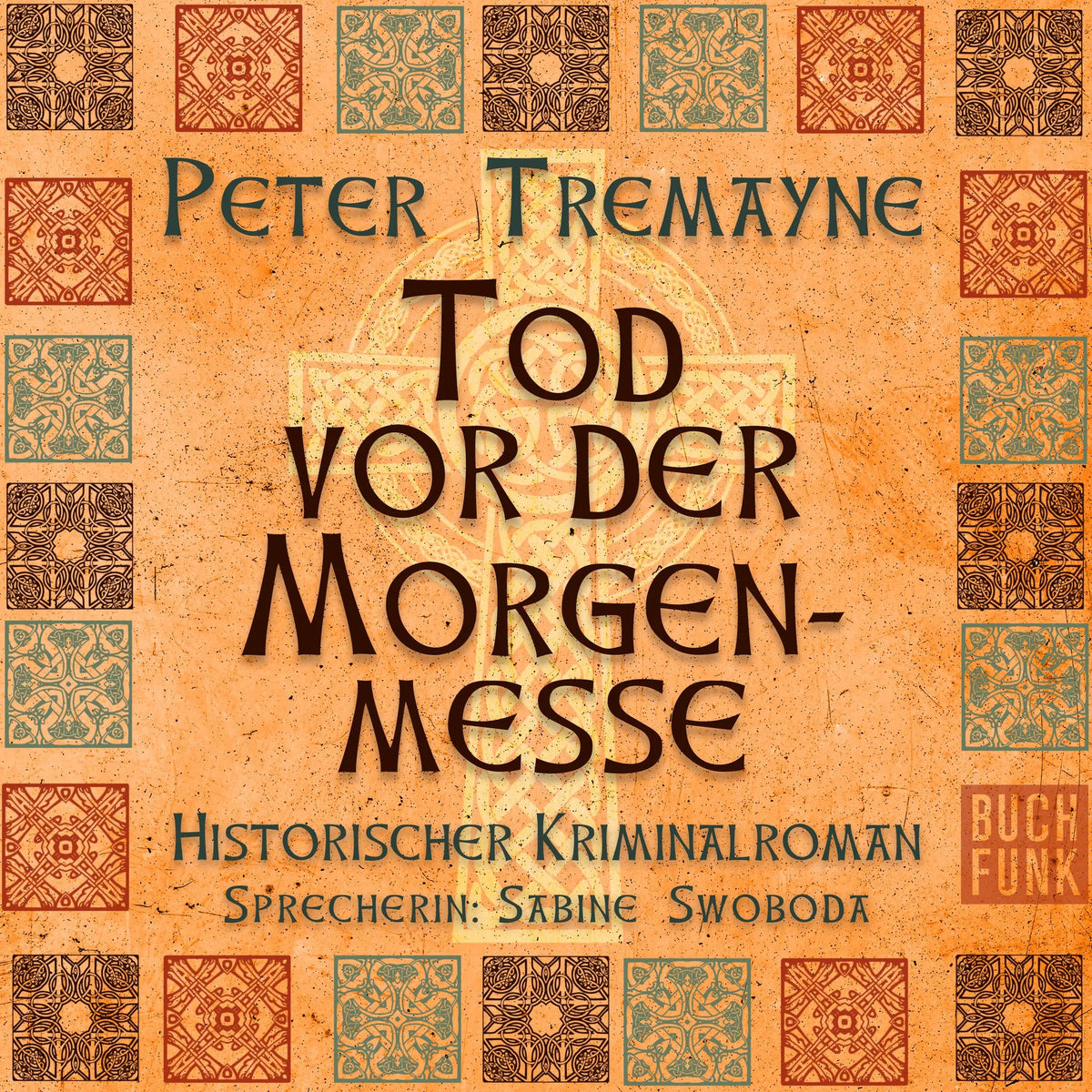 Tod vor der Morgenmesse - Schwester Fidelma ermittelt, Band 16 (Ungekürzt)