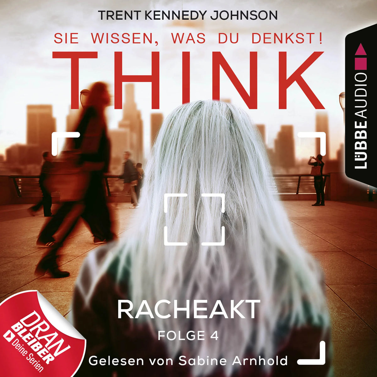 Think: Sie wissen, was du denkst!, Folge 4: Racheakt