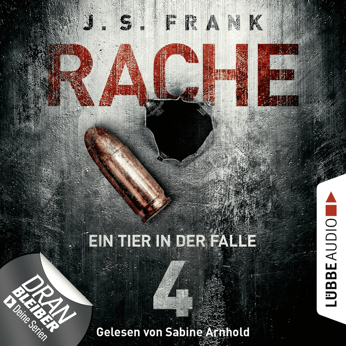 Ein Tier in der Falle - RACHE, Folge 4