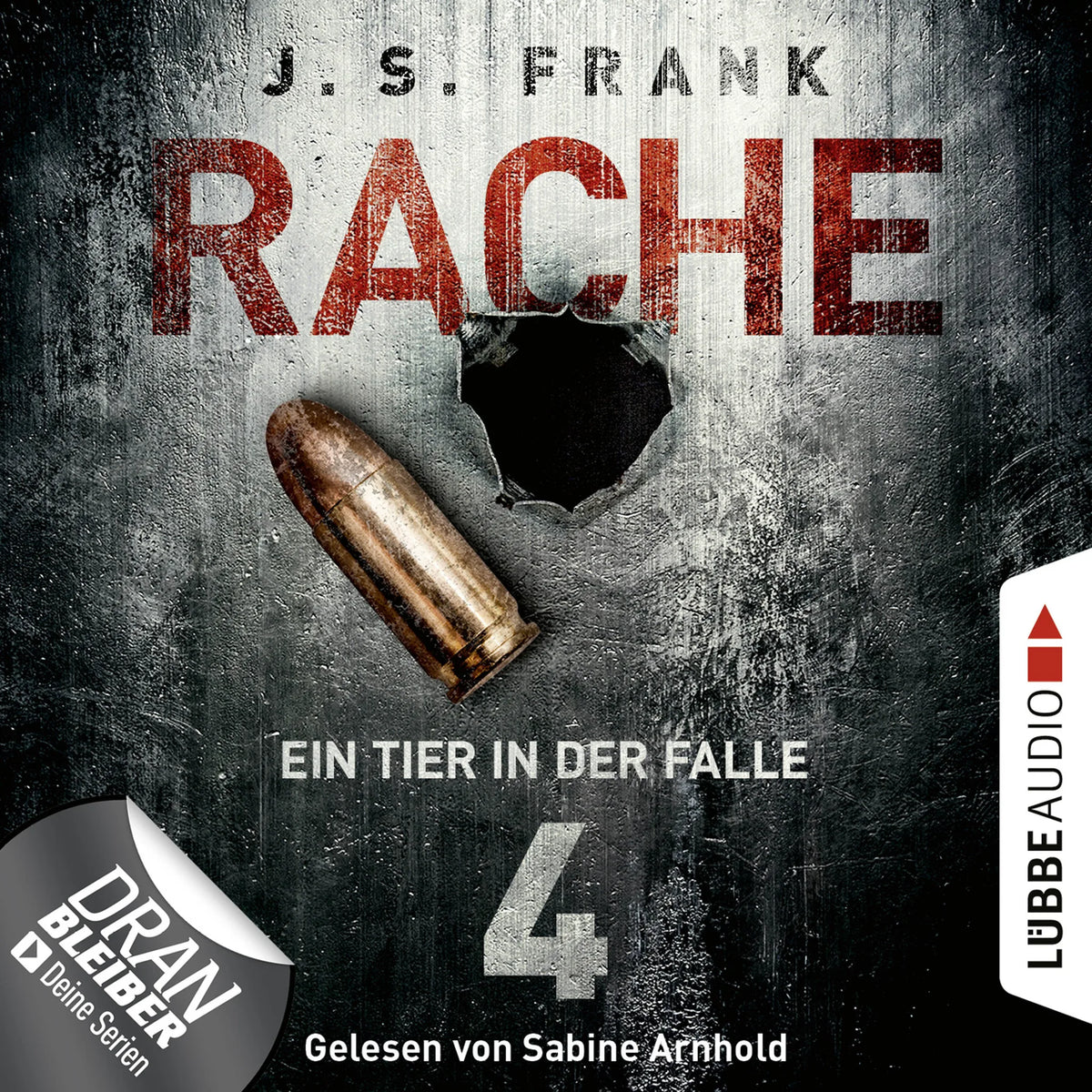 Ein Tier in der Falle - RACHE, Folge 4