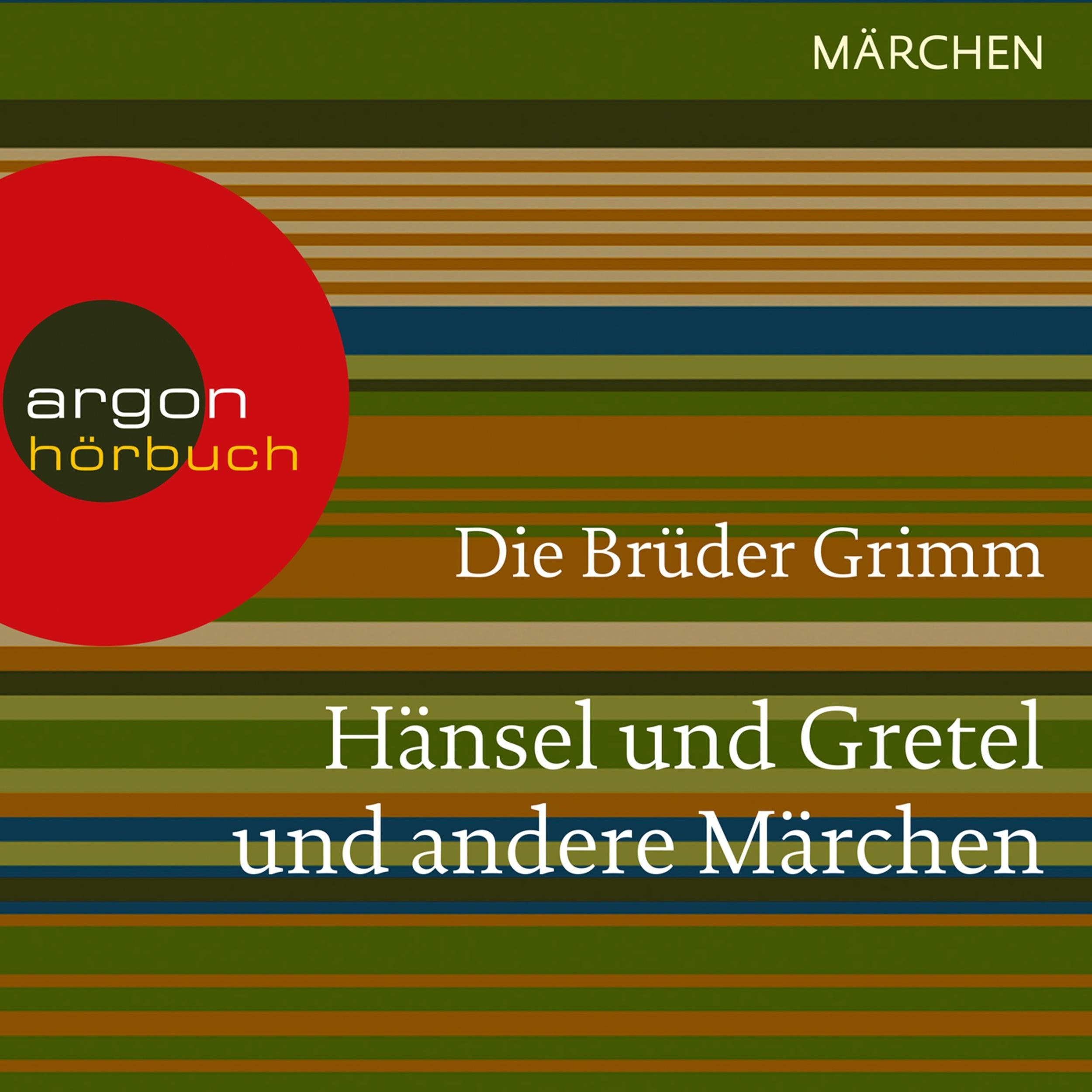 Hänsel und Gretel und andere (Ungekürzte Lesung)