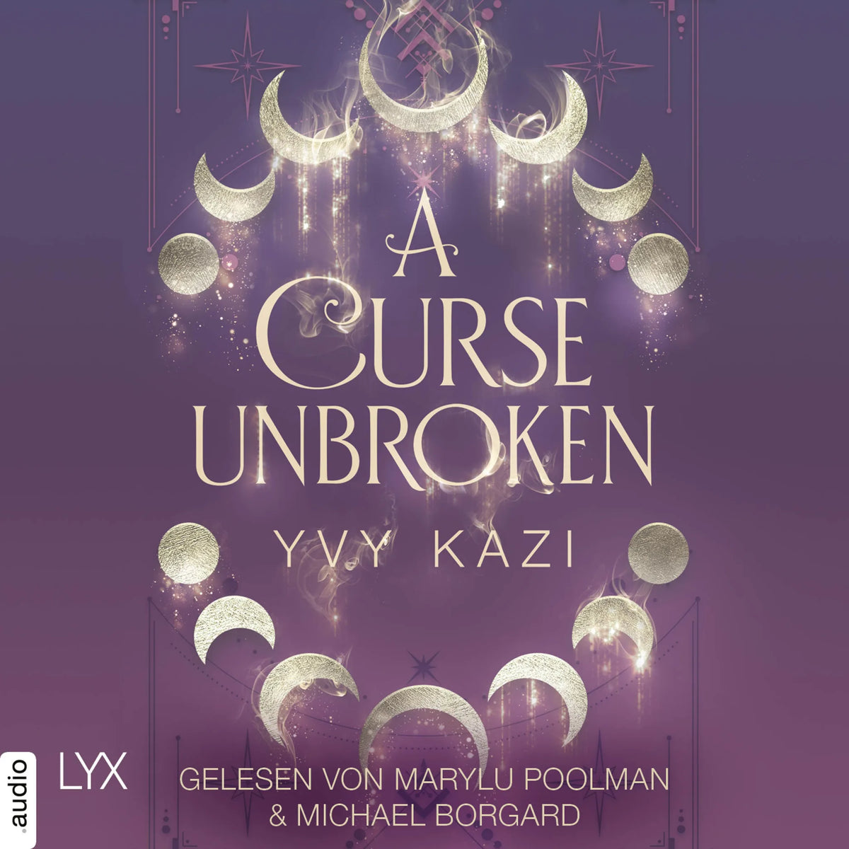 A Curse Unbroken - Magic and Moonlight, Teil 1