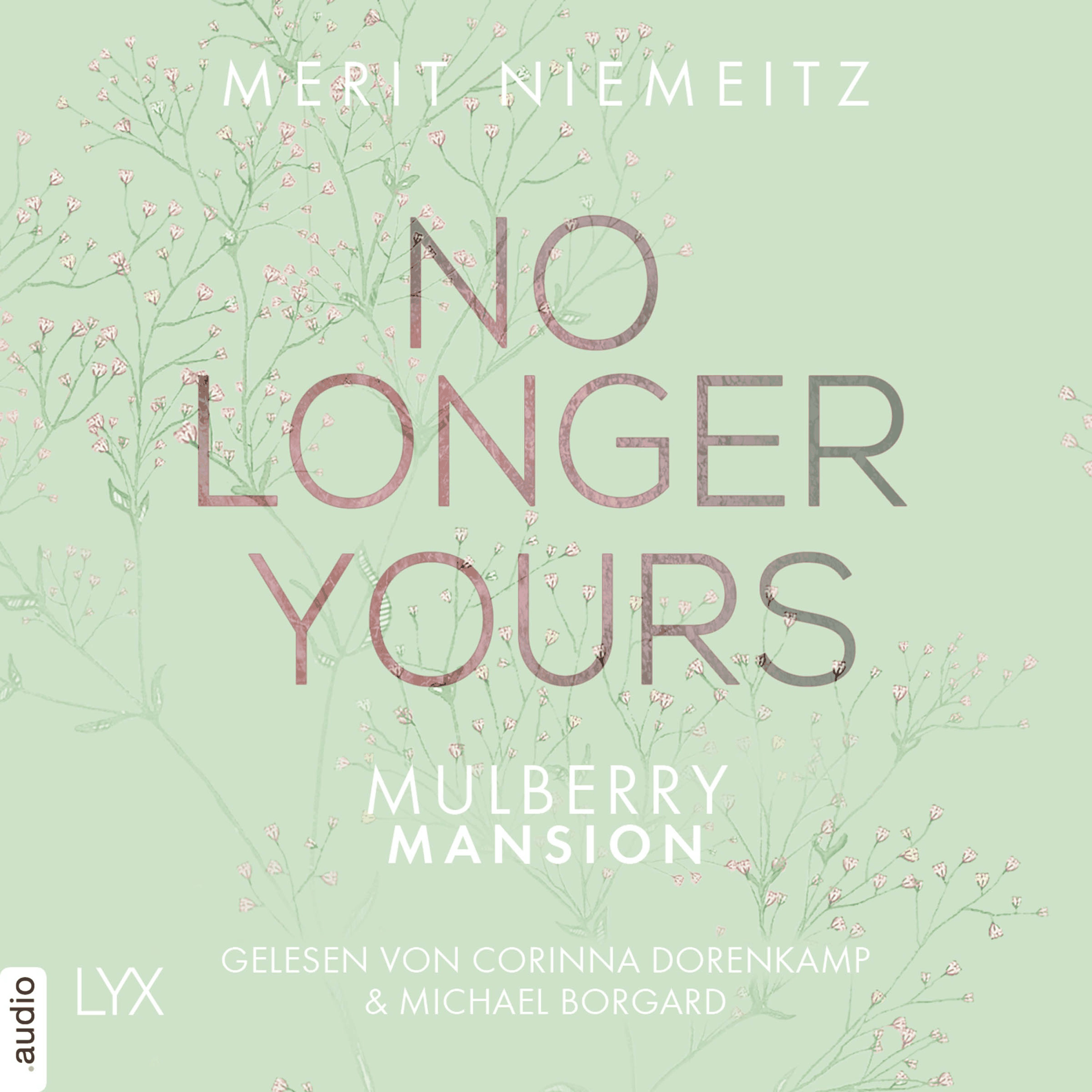 No Longer Yours - Mulberry Mansion, Teil 1