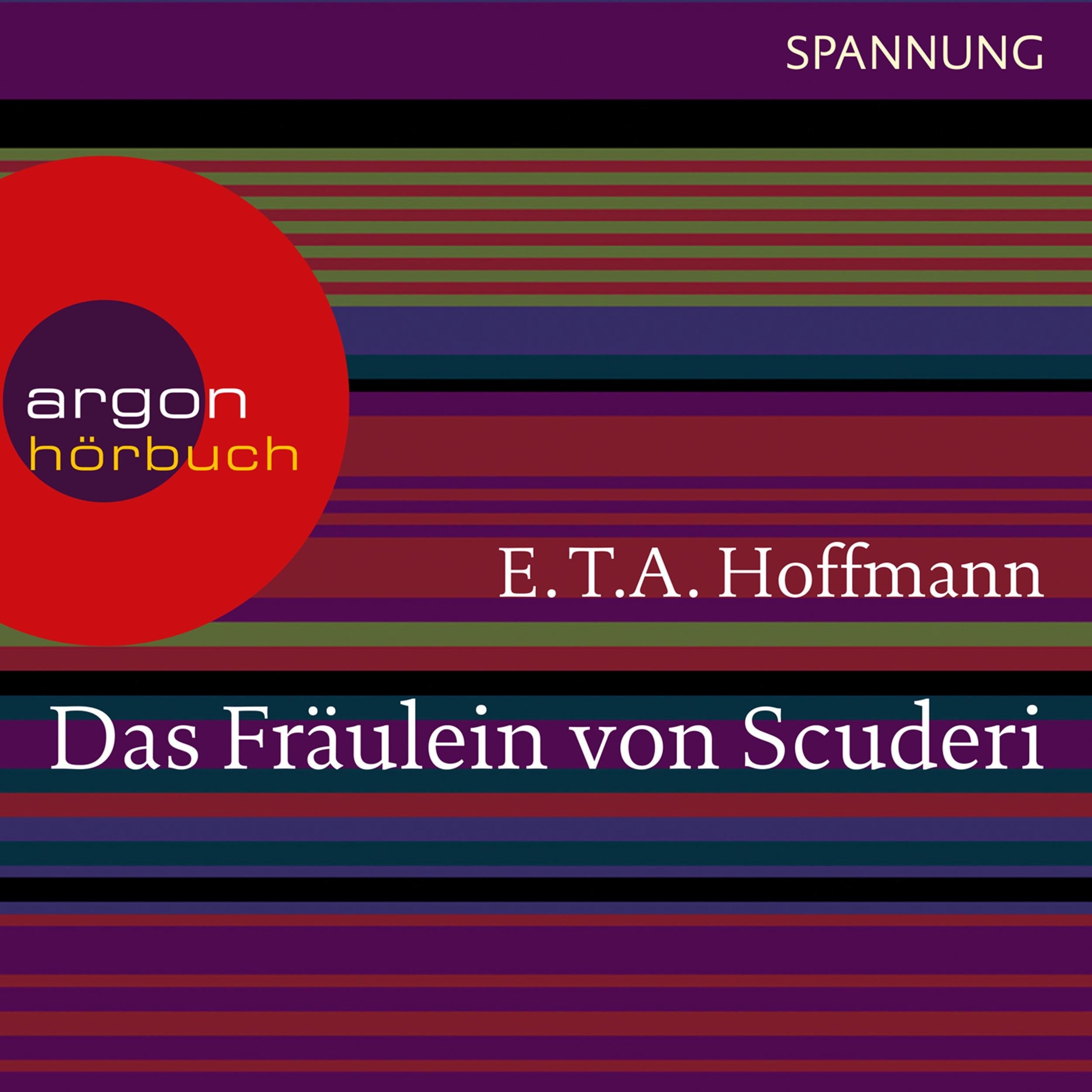 Das Fräulein von Scuderi (Ungekürzte Lesung)