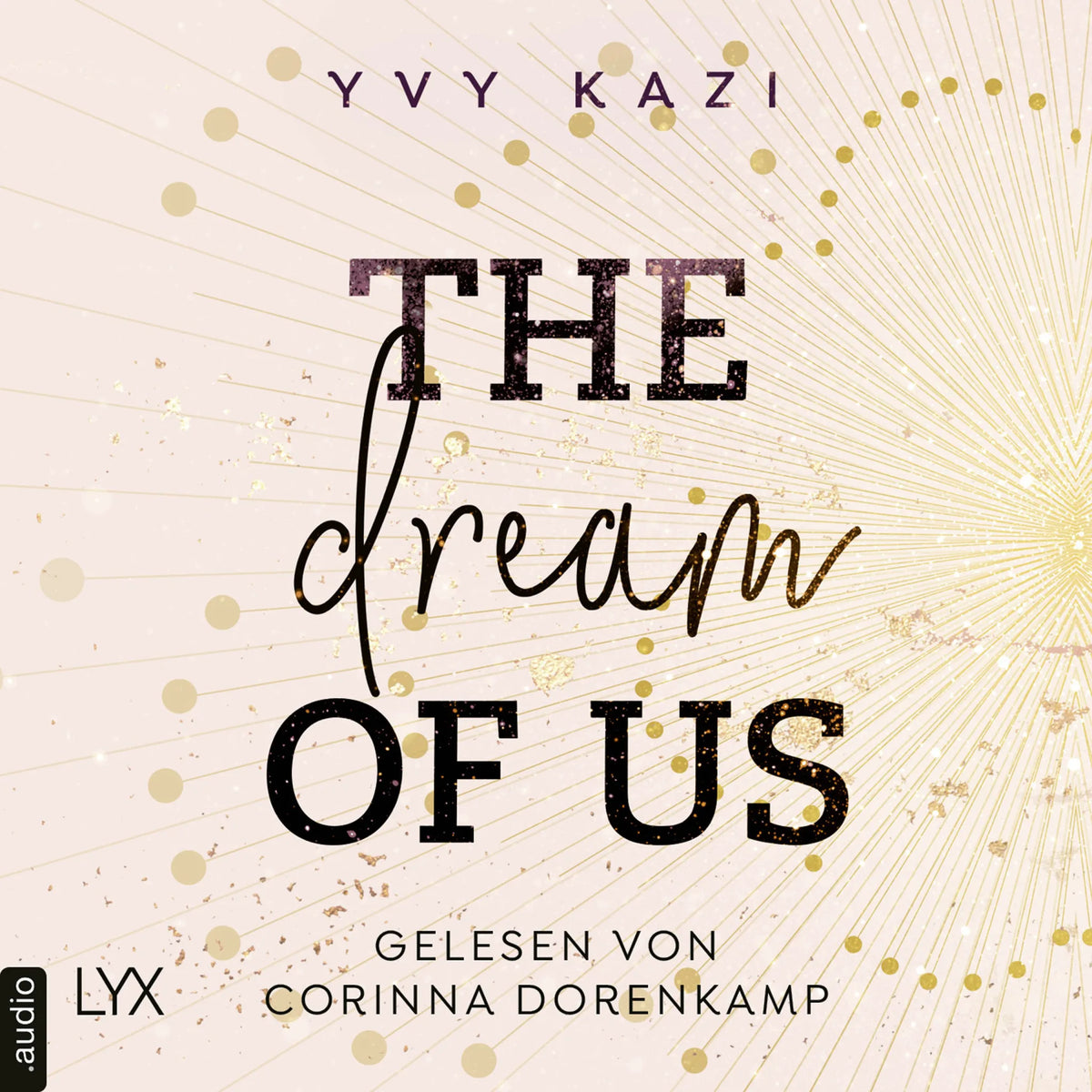 The Dream Of Us - St.-Clair-Campus-Trilogie, Teil 1