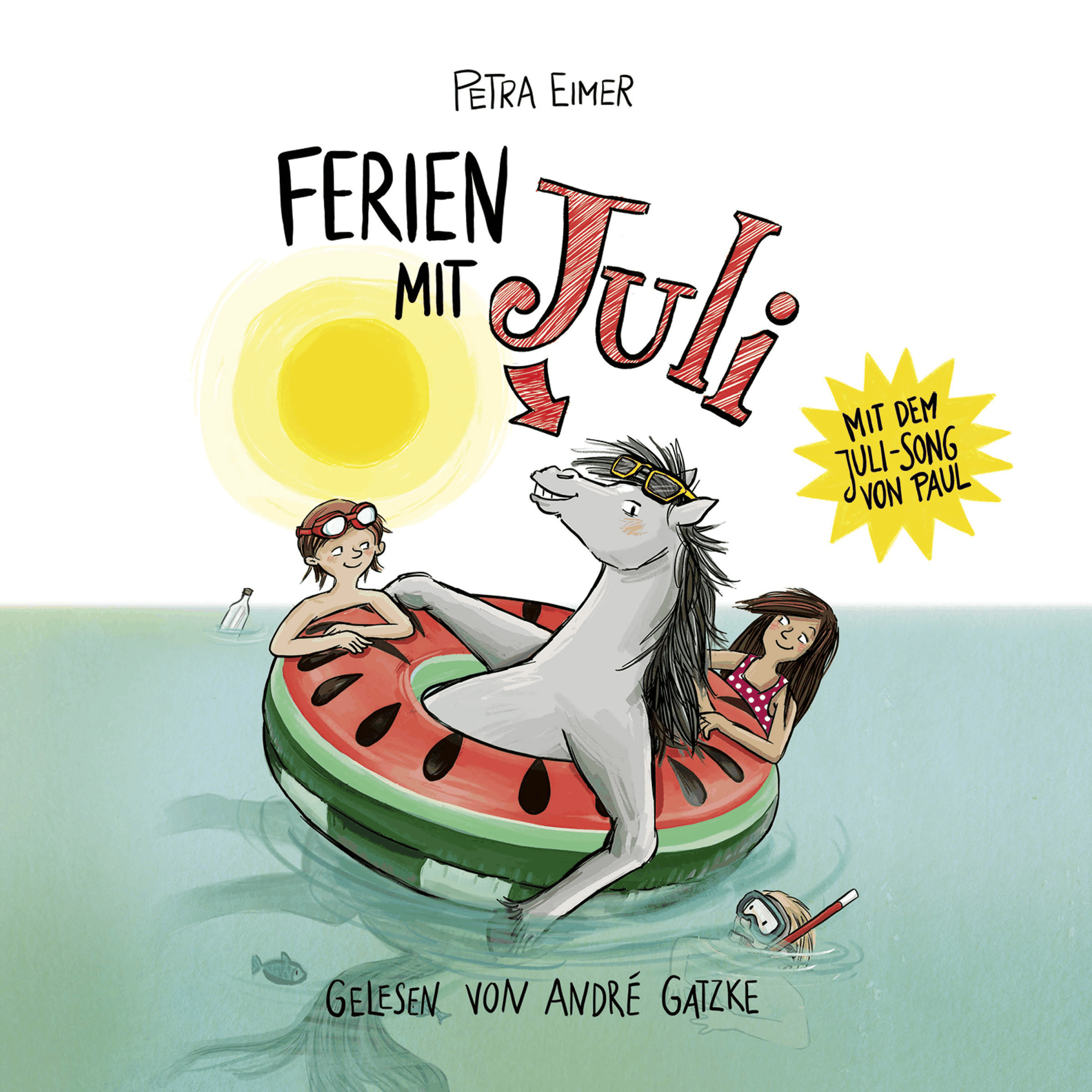 Ferien mit Juli - Juli-Reihe, Teil 3