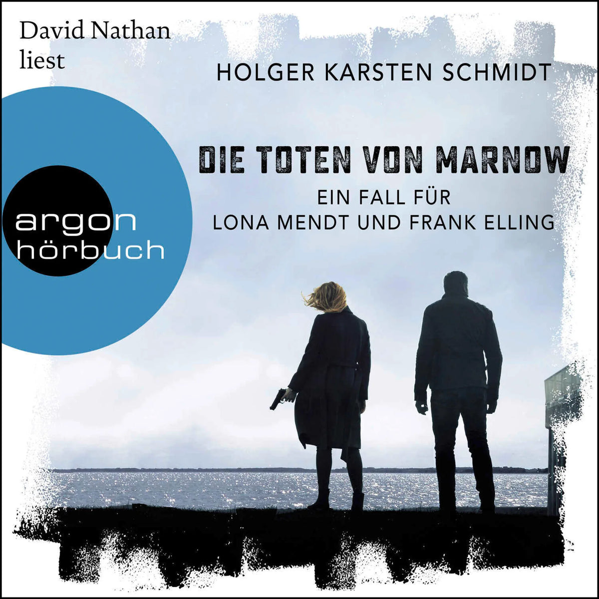 Die Toten von Marnow - Ein Fall für Lona Mendt und Frank Elling (Gekürzte Lesung)