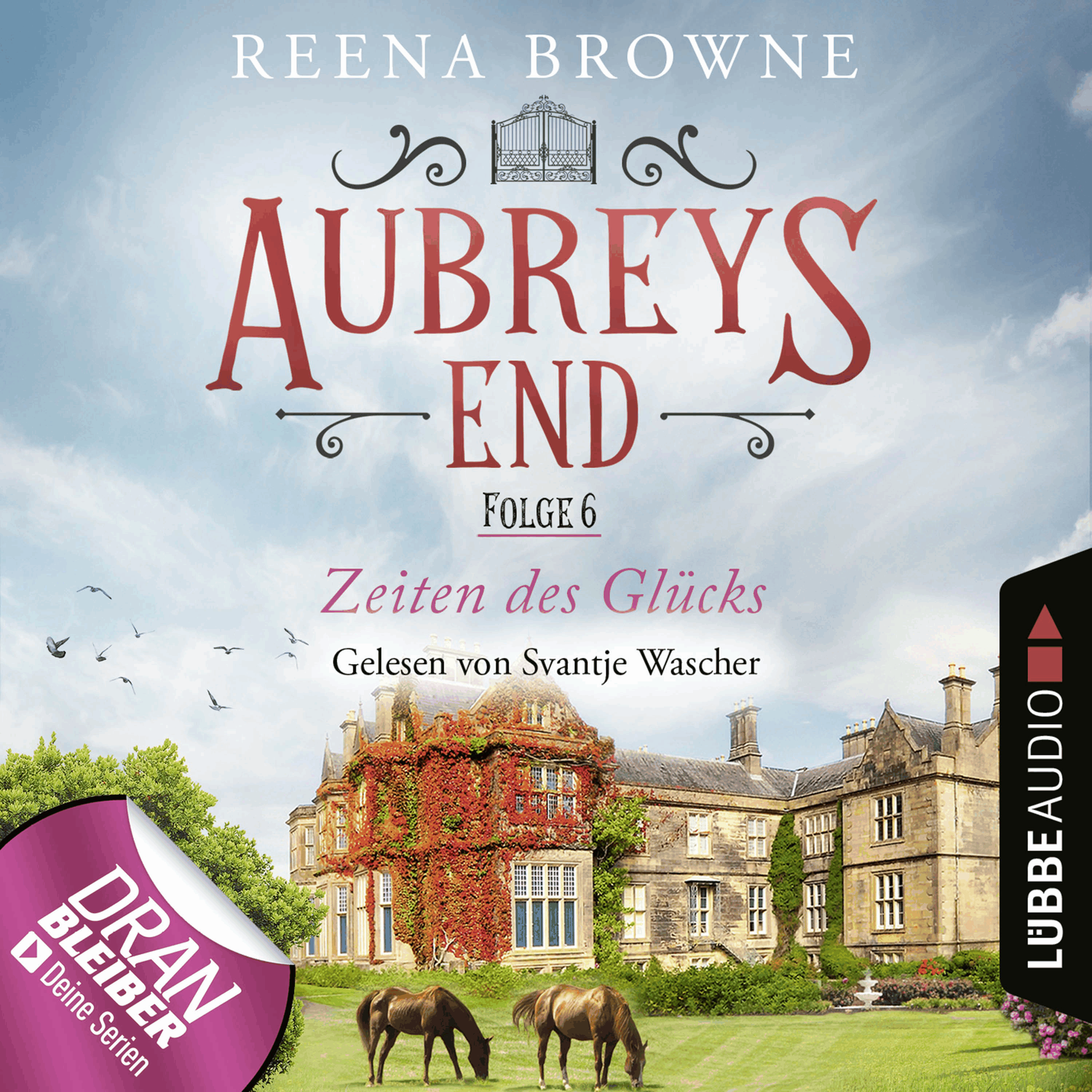 Zeiten des Glücks - Aubreys End, Folge 6