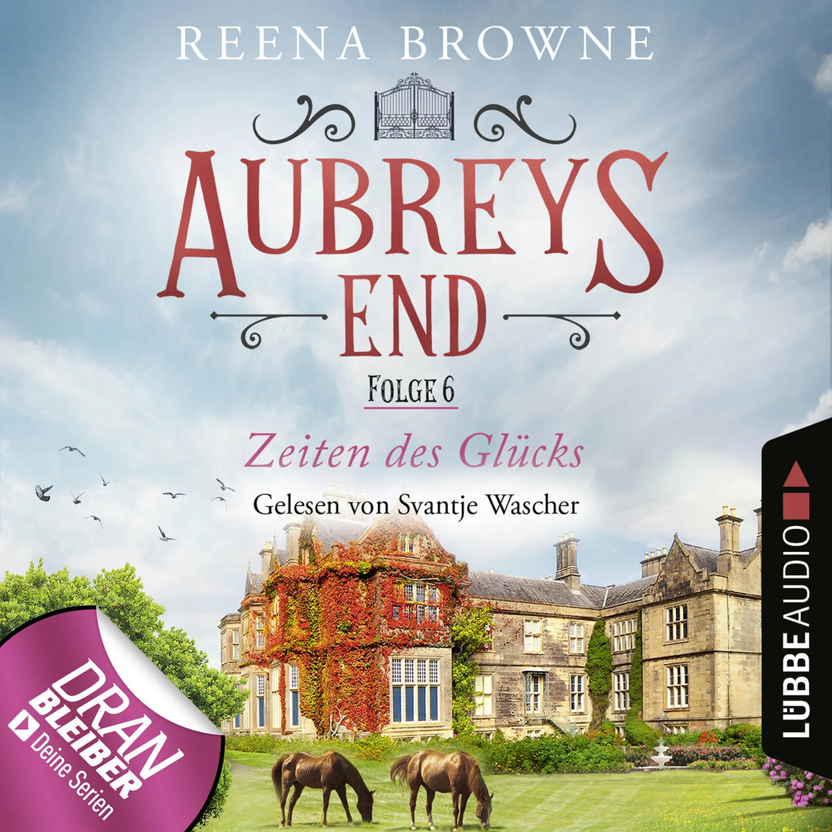 Zeiten des Glücks - Aubreys End, Folge 6