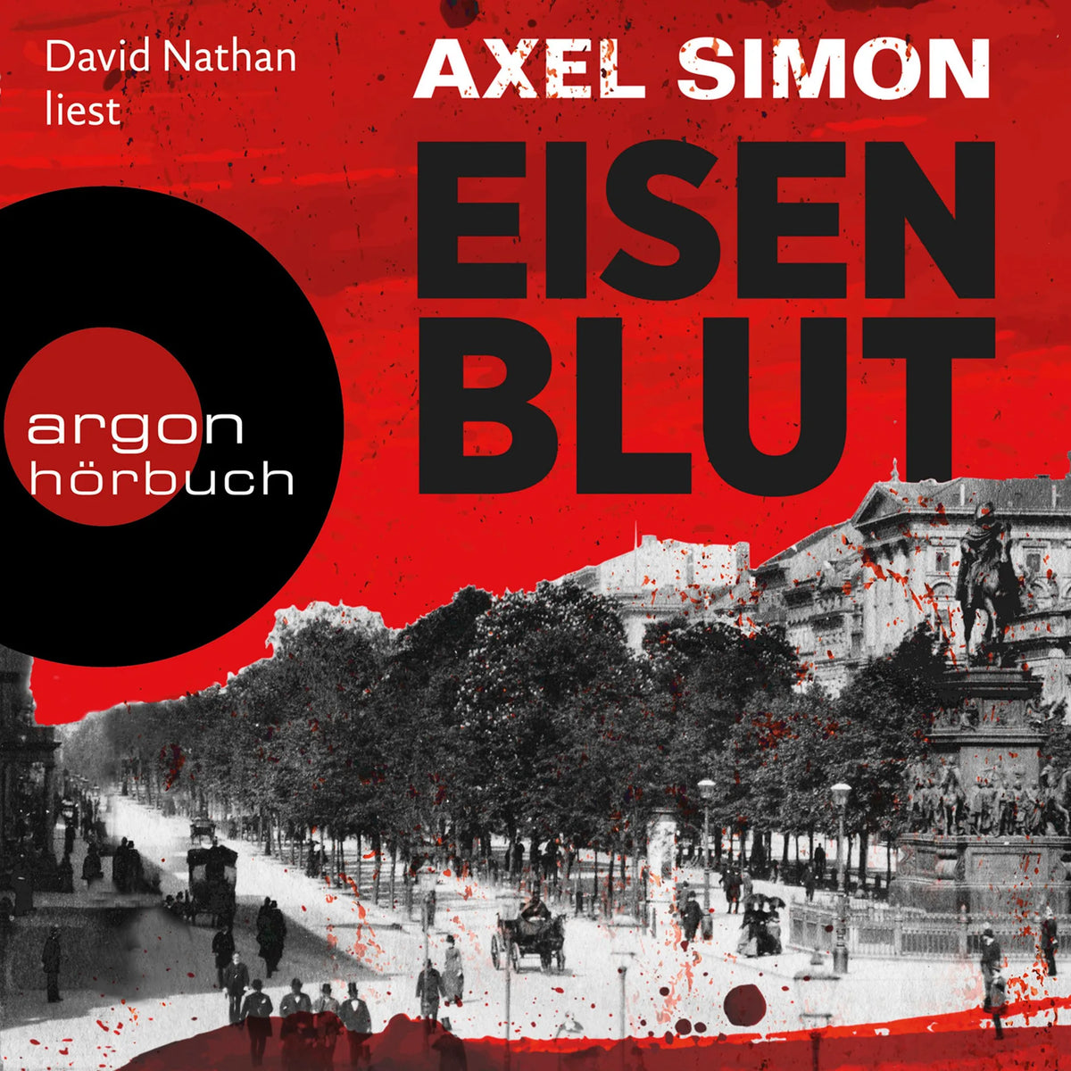 Eisenblut - Gabriel Landow, Band 1 (Ungekürzt)