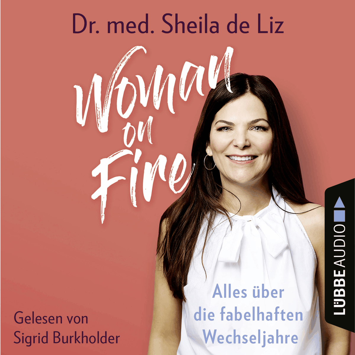 Woman on Fire - Alles über die fabelhaften Wechseljahre