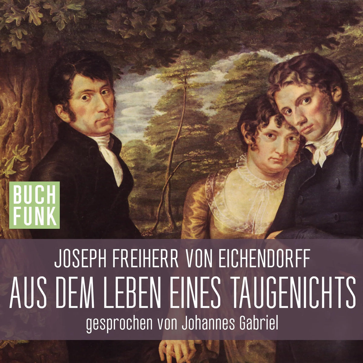 Aus dem Leben eines Taugenichts (Ungekürzt)