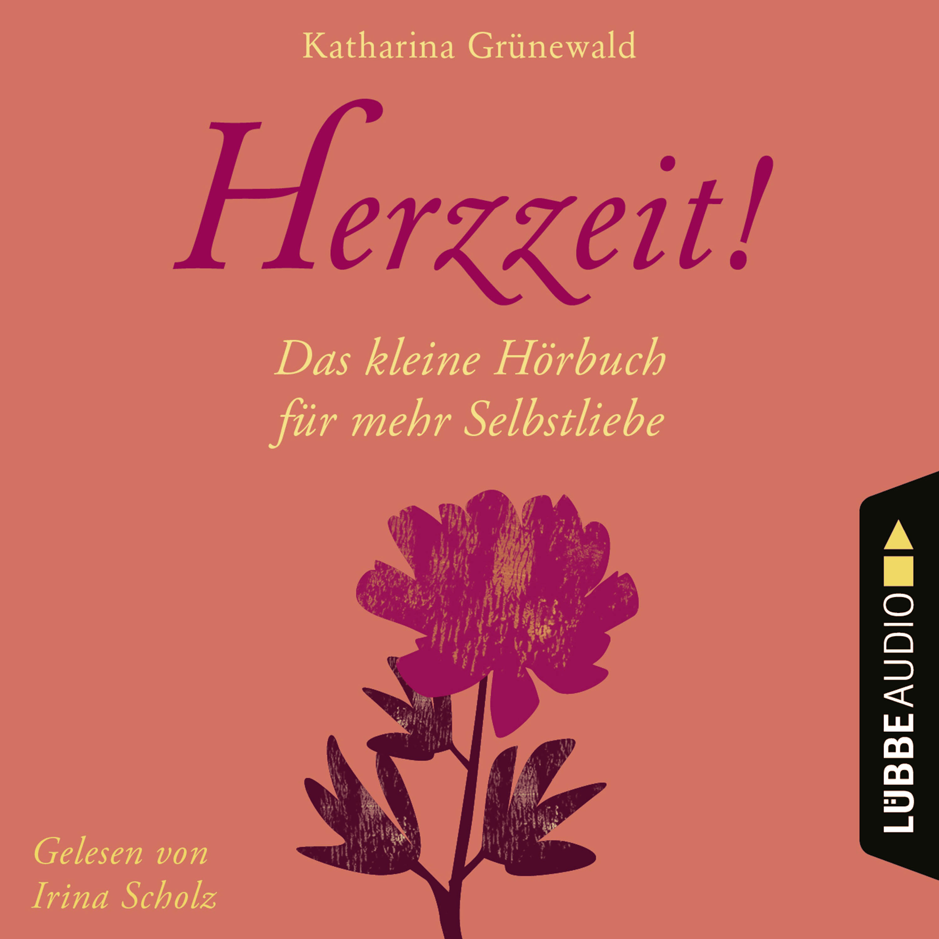 Herzzeit! - Das kleine Hörbuch für mehr Selbstliebe
