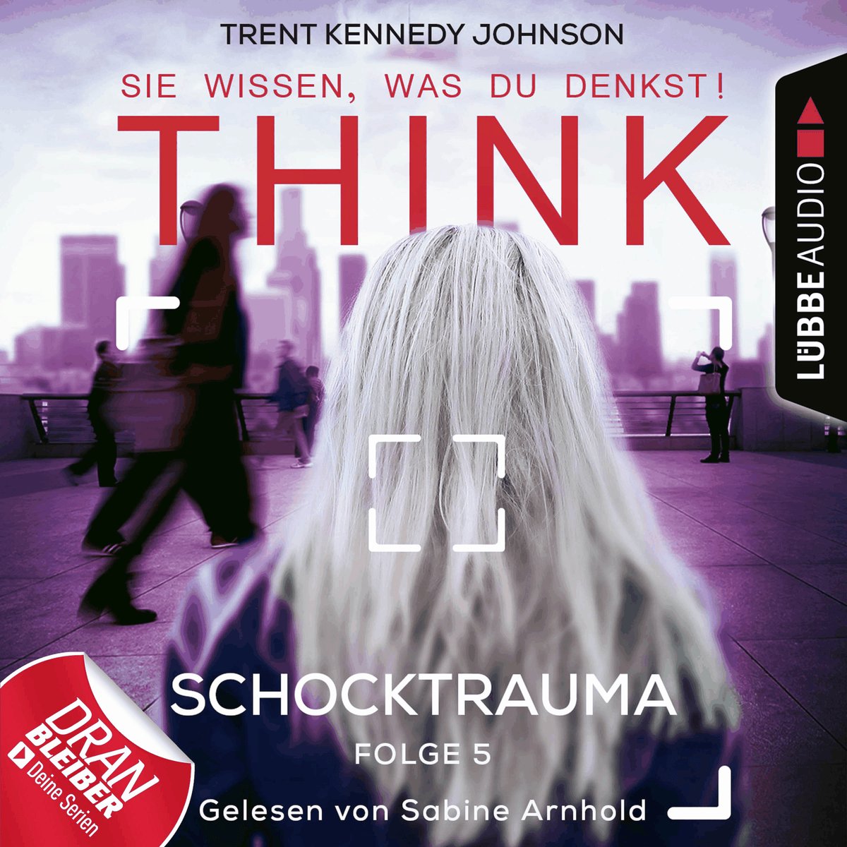 THINK: Sie wissen, was du denkst!, Folge 5: Schocktrauma