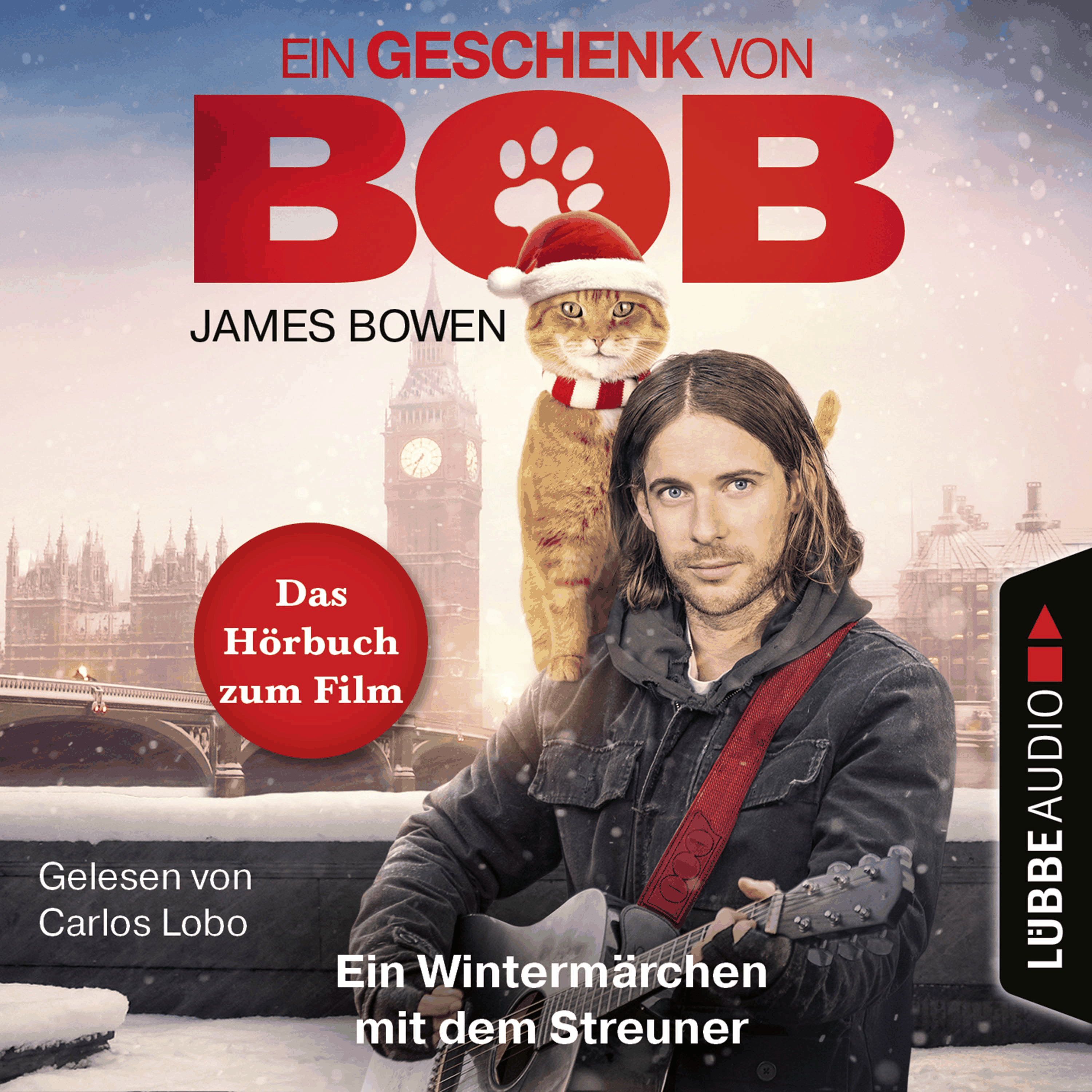 Ein Geschenk von Bob - Ein Wintermärchen mit dem Streuner