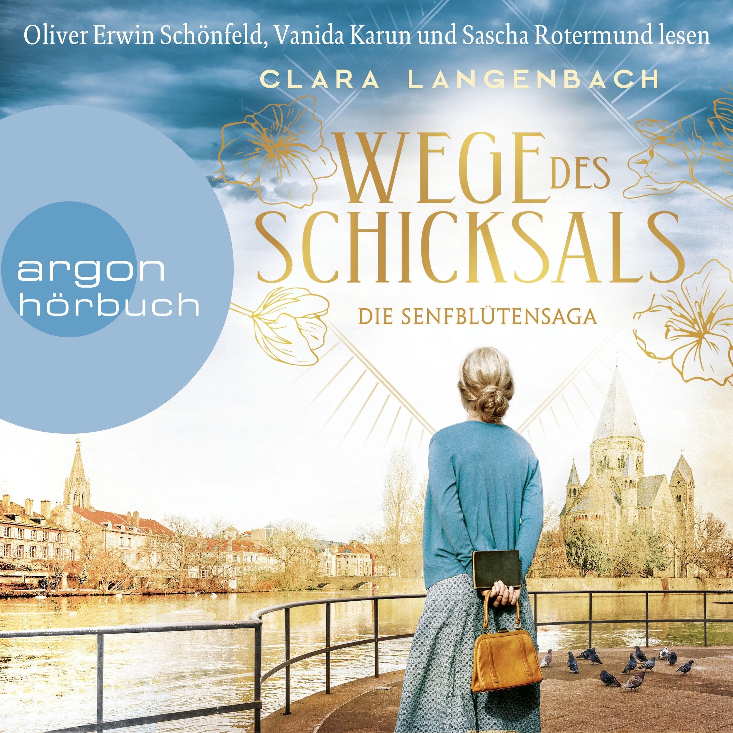 Wege des Schicksals - Die Senfblütensaga, Band 2 (Ungekürzt)