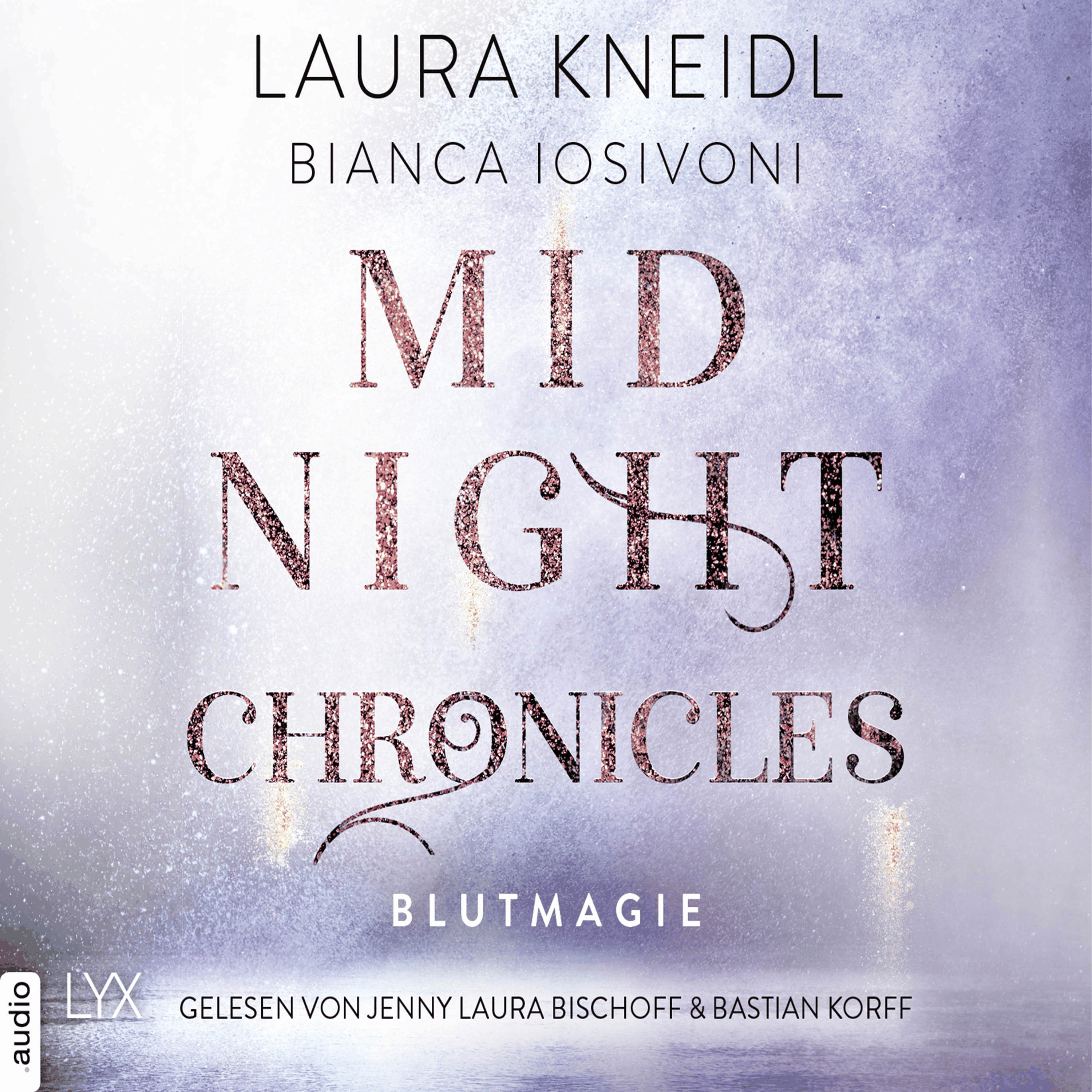 Blutmagie - Midnight-Chronicles-Reihe, Teil 2