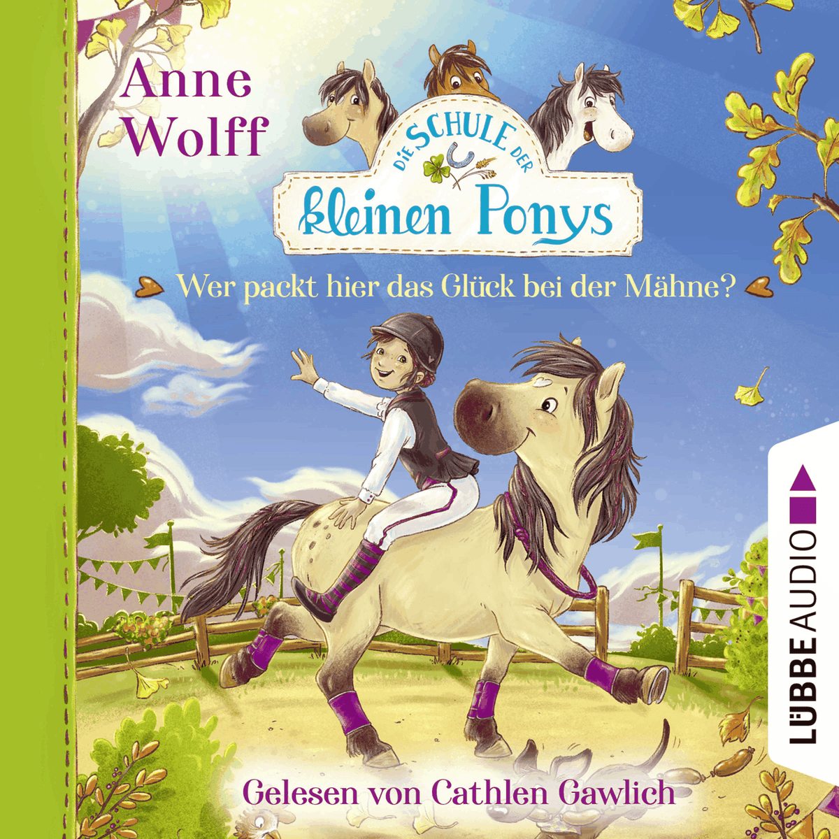 Die Schule der kleinen Ponys, Teil 3: Wer packt hier das Glück bei der Mähne?