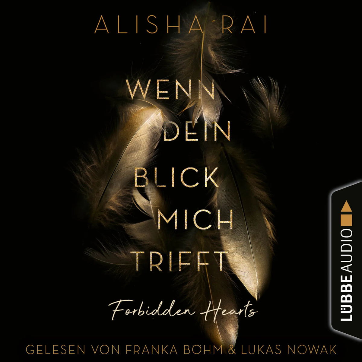 Wenn dein Blick mich trifft - Forbidden-Hearts-Reihe, Teil 1