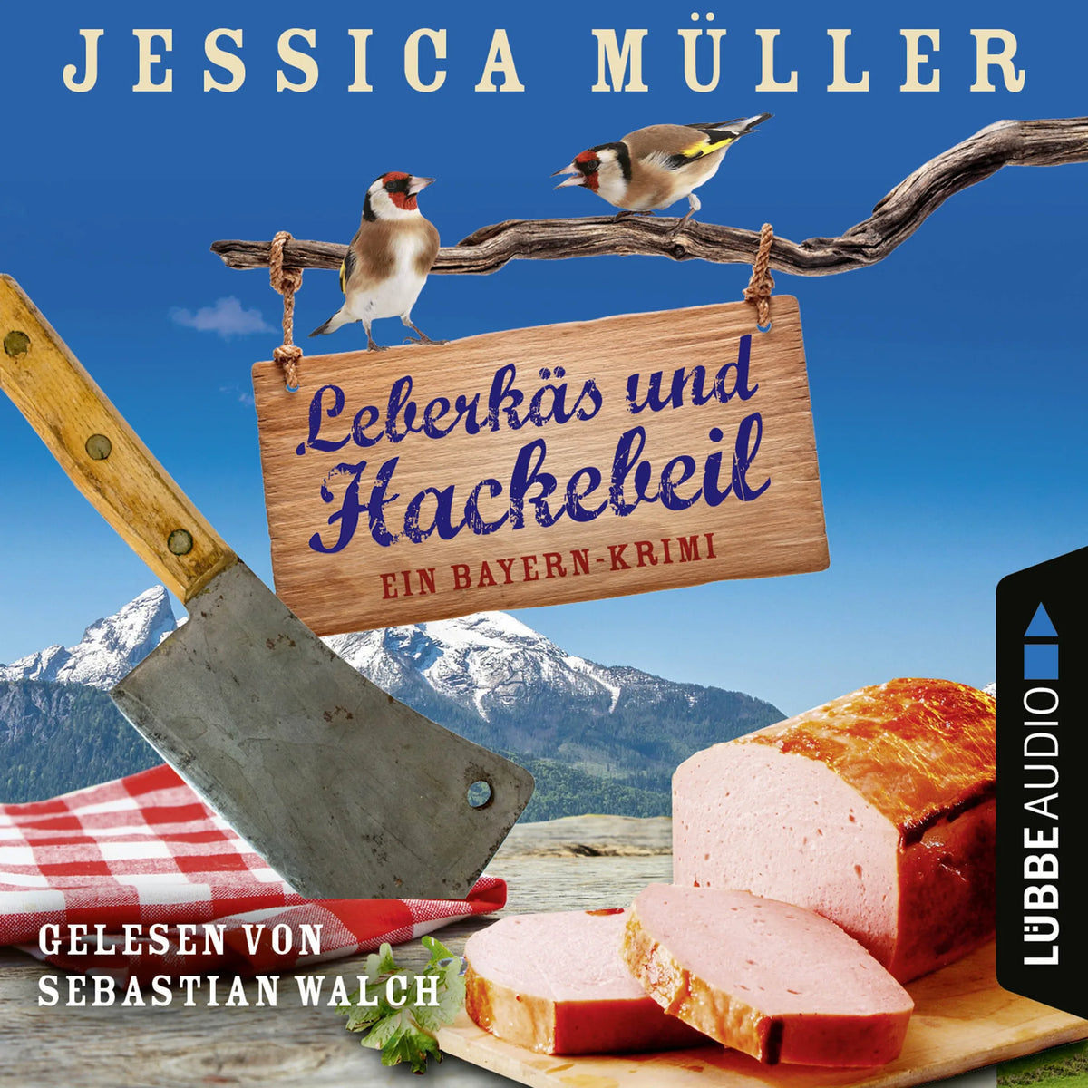 Leberkäs und Hackebeil - Ein Bayern-Krimi - Hauptkommissar Hirschberg, Teil 2