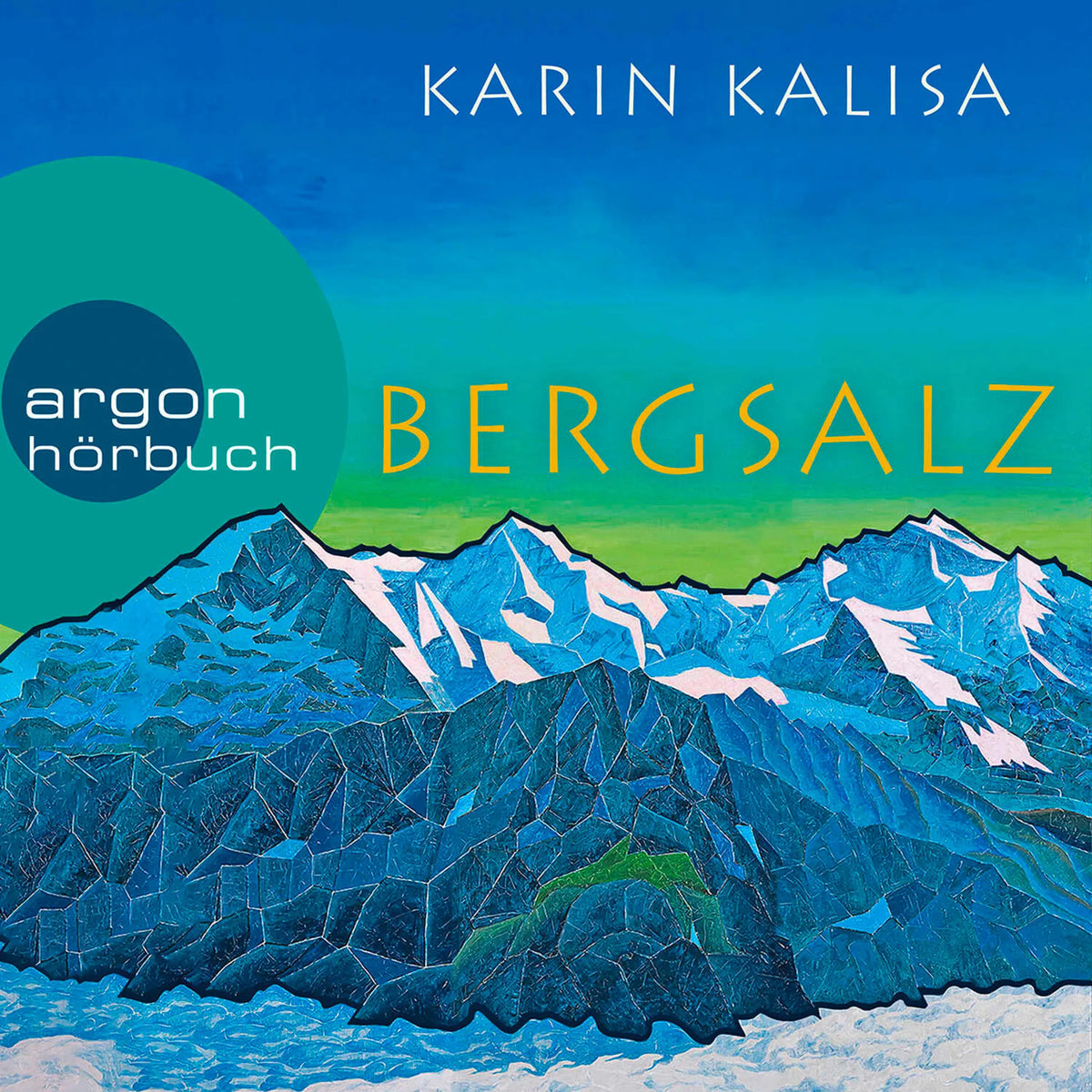 Bergsalz (Ungekürzte Lesung)