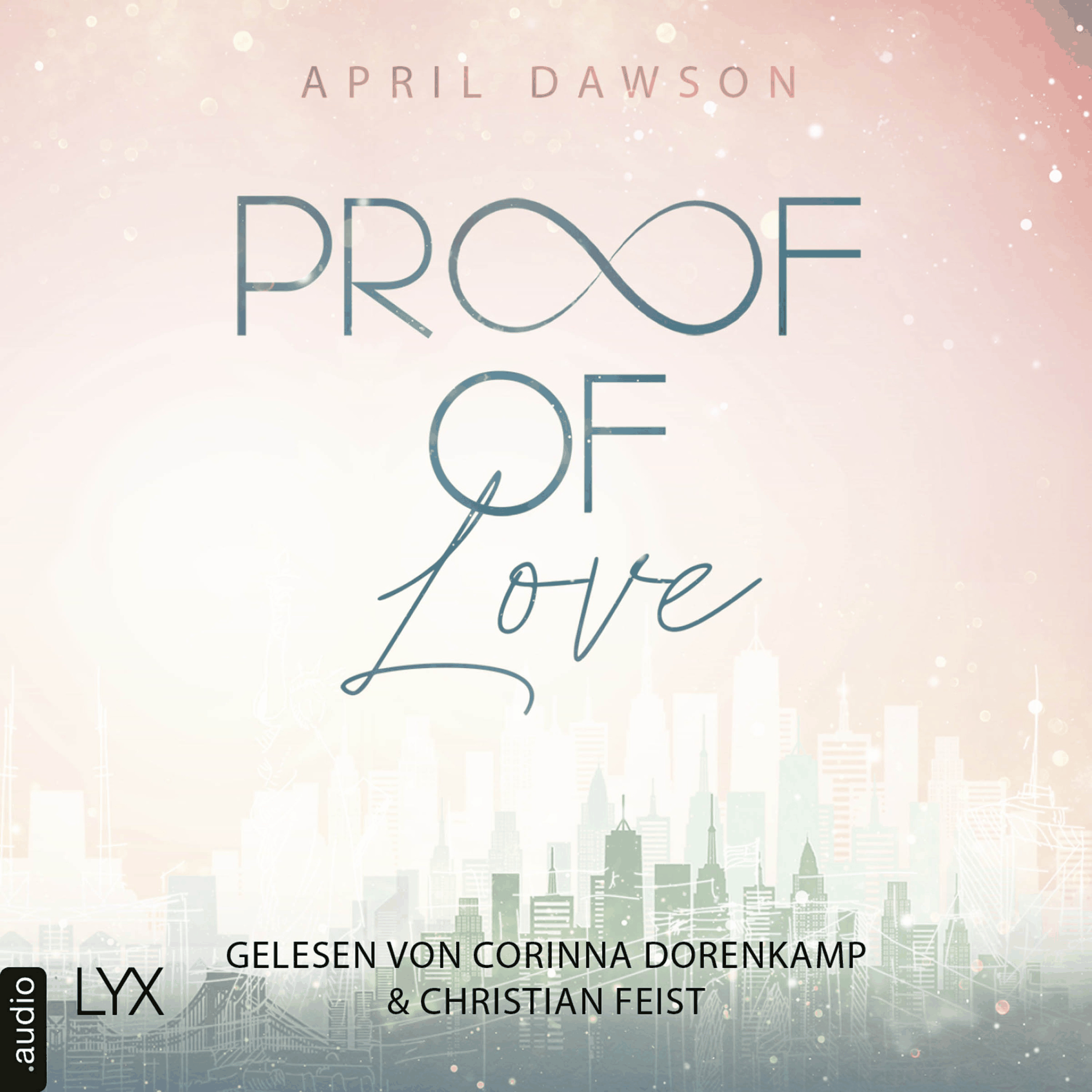 Proof of Love - Proof-of-Love-Reihe, Teil 3