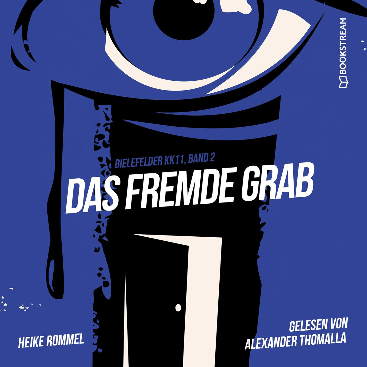 Das fremde Grab - Bielefelder KK11, Band 2 (Ungekürzt)