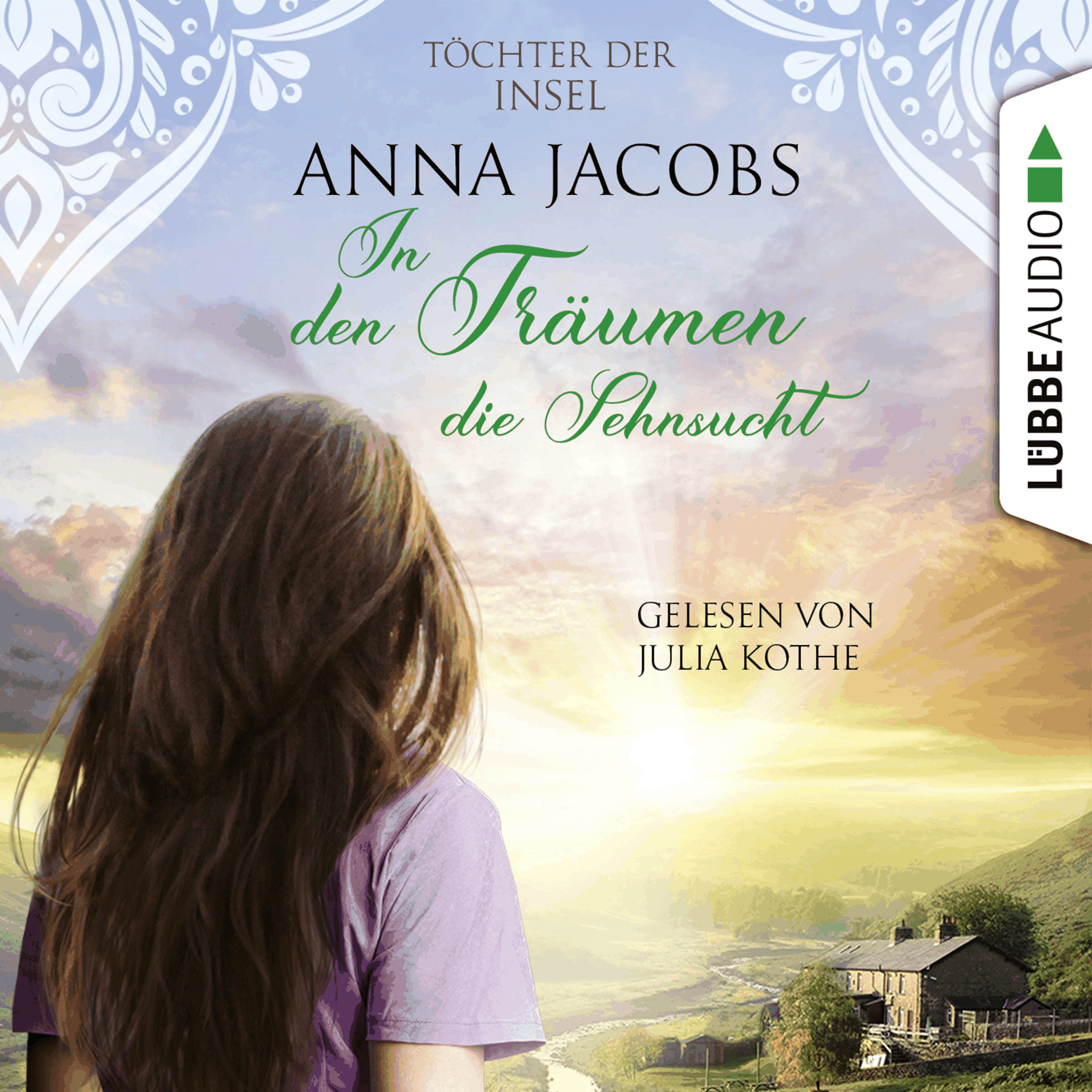 In den Träumen die Sehnsucht - Töchter der Insel, Teil 3