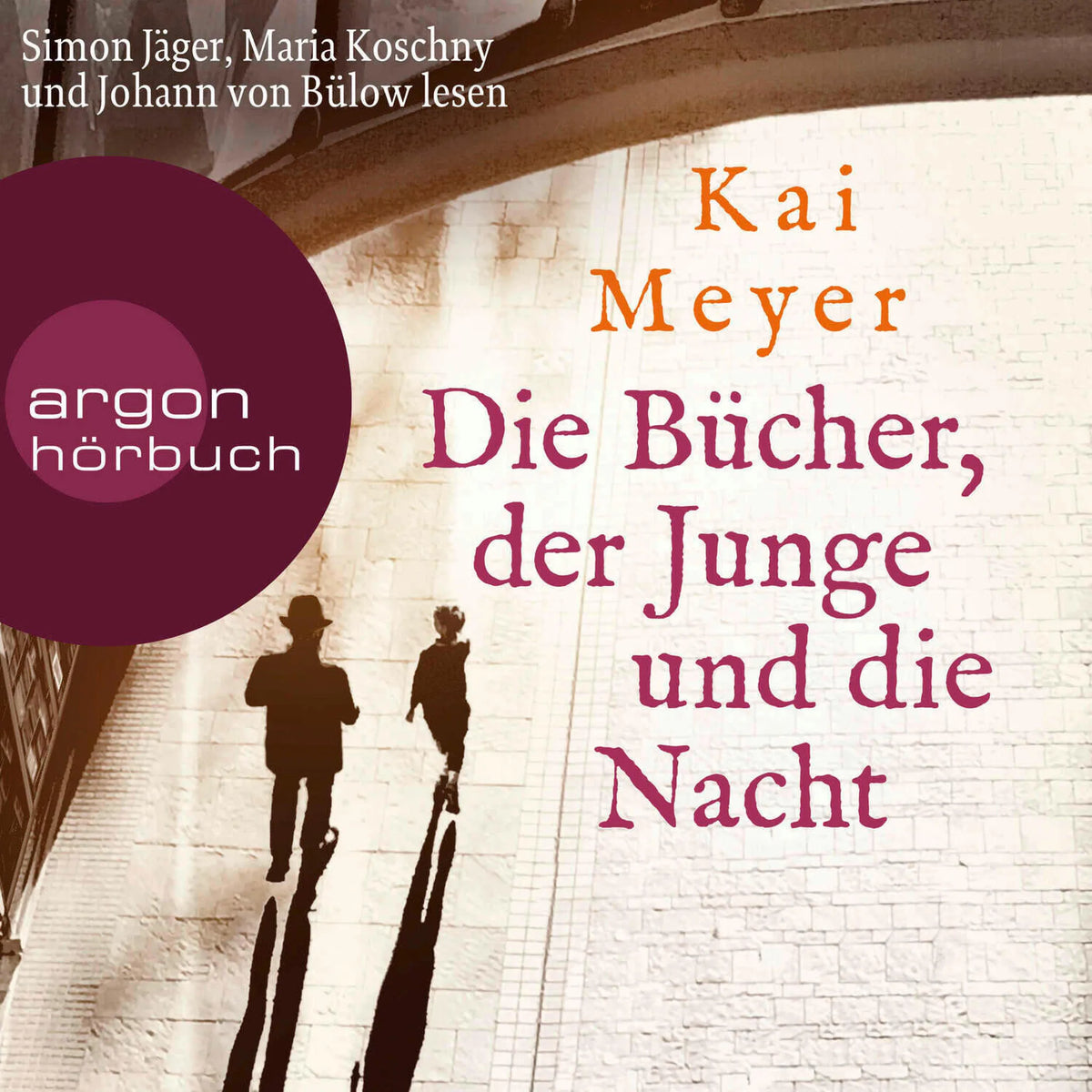 Die Bücher, der Junge und die Nacht - Die Geheimnisse des Graphischen Viertels - Roman, Band 1 (Ungekürzte Lesung)