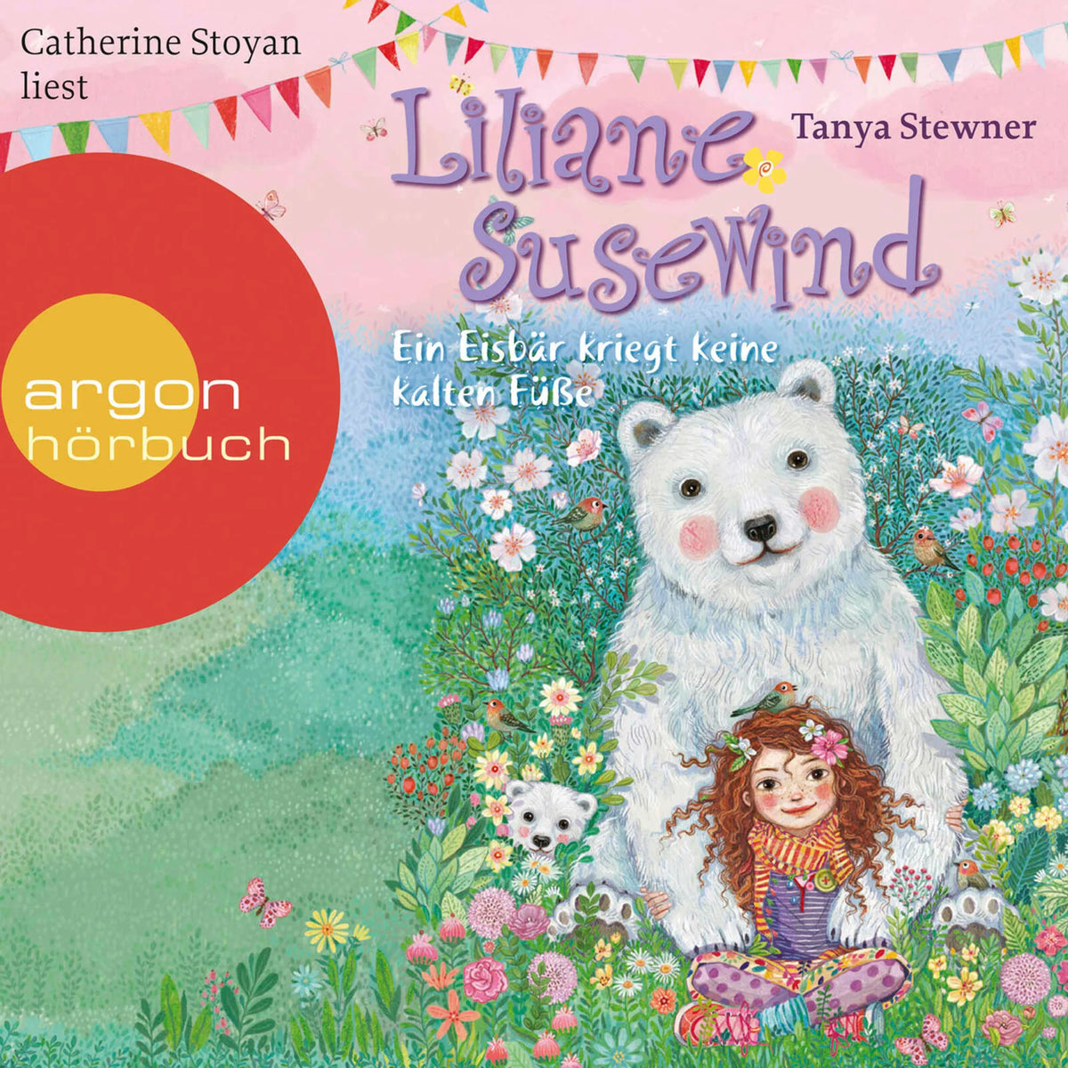 Ein Eisbär kriegt keine kalten Füße - Liliane Susewind (Ungekürzte Lesung)