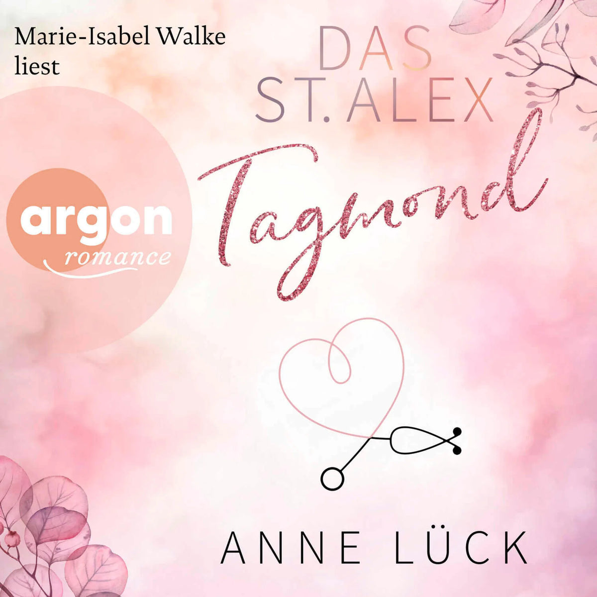 Tagmond - Das St. Alex, Band 2 (Ungekürzte Lesung)